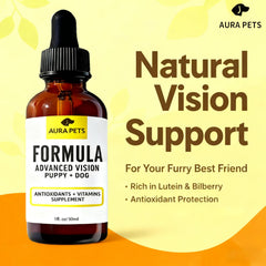 Aura Pets Advanced Vision bottle label showing ingredients and benefits