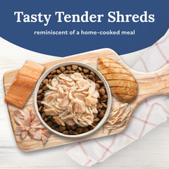 Tender Shreds on dry dog food create a homestyle texture with extra moisture.