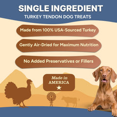 Gaines Family Farmstead air-dried turkey tendon preserves nutrients for a healthy chew.