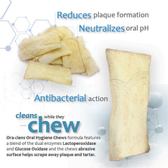 Ora-Clens dental-cleaning action chew helps support routine oral care.
