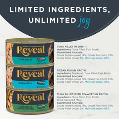 Reveal tuna fillet in broth close-up emphasizes real protein first ingredient.