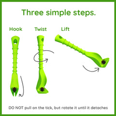 Tick Tornado ZenPet twist and lift removal to avoid mouthparts.