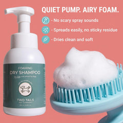 Two Tails Waterless Grooming Foam dispenser highlights convenient no-rinse grooming.