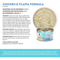Weruva chicken-tilapia blend in savory gravy for picky eaters.