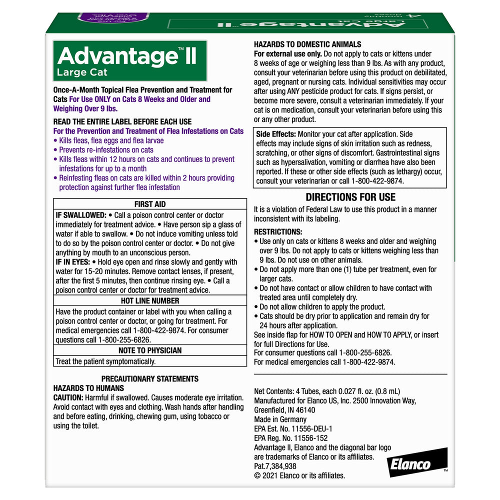 Advantage II Large Cat kills fleas within 12 hours after application.