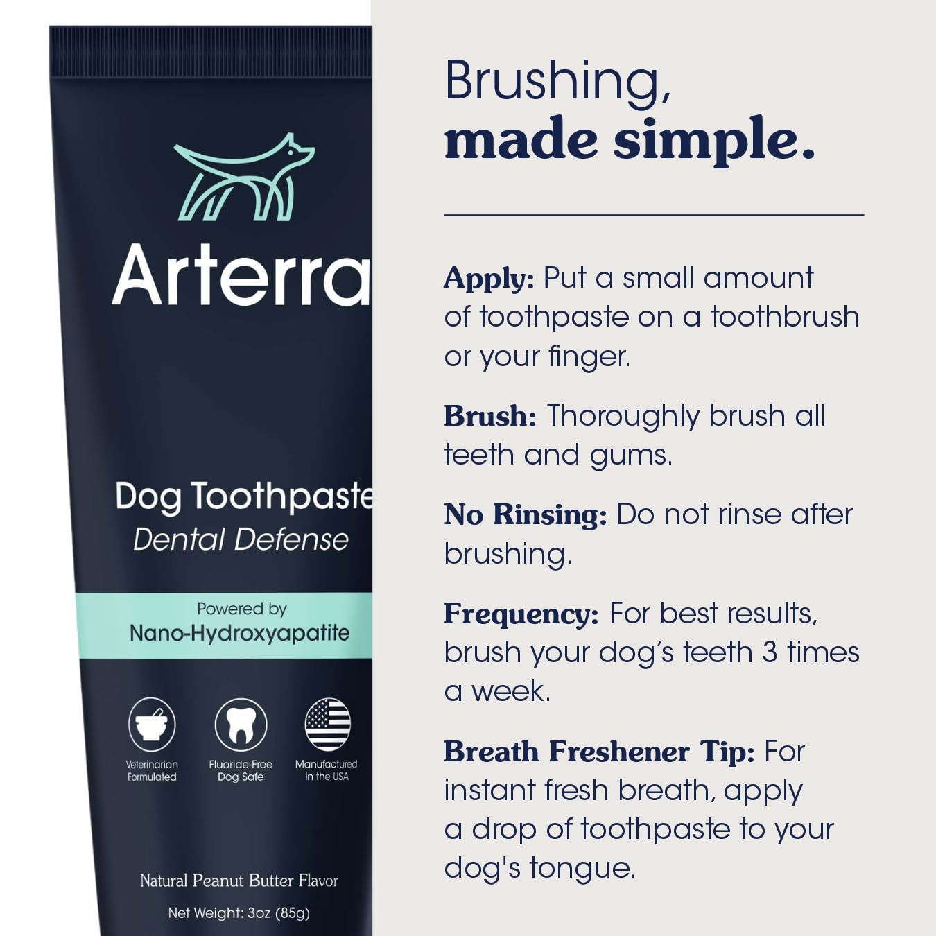 Arterra toothpaste promotes fresh breath after brushing sessions.