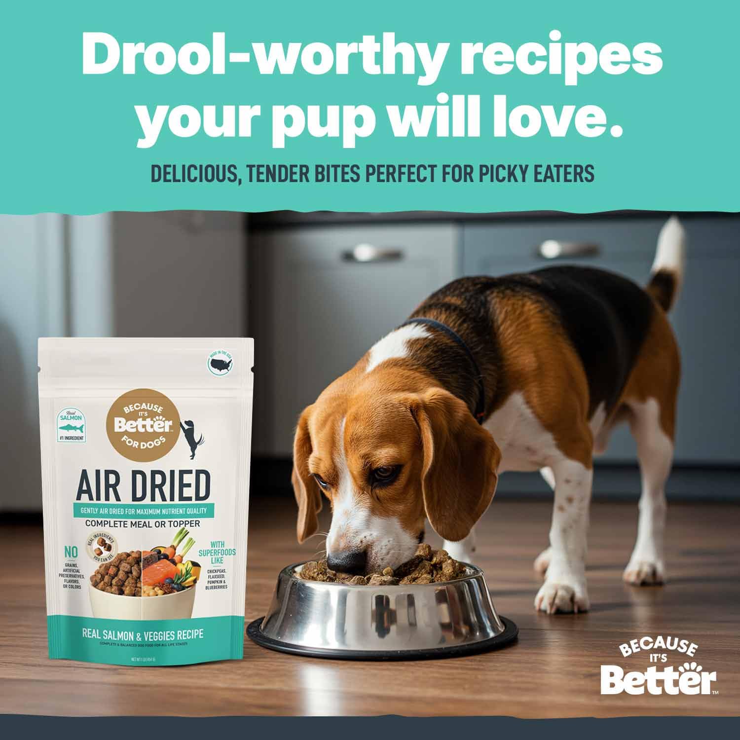 Because It’s Better grain-free formula supports easy digestion and balanced nutrition.