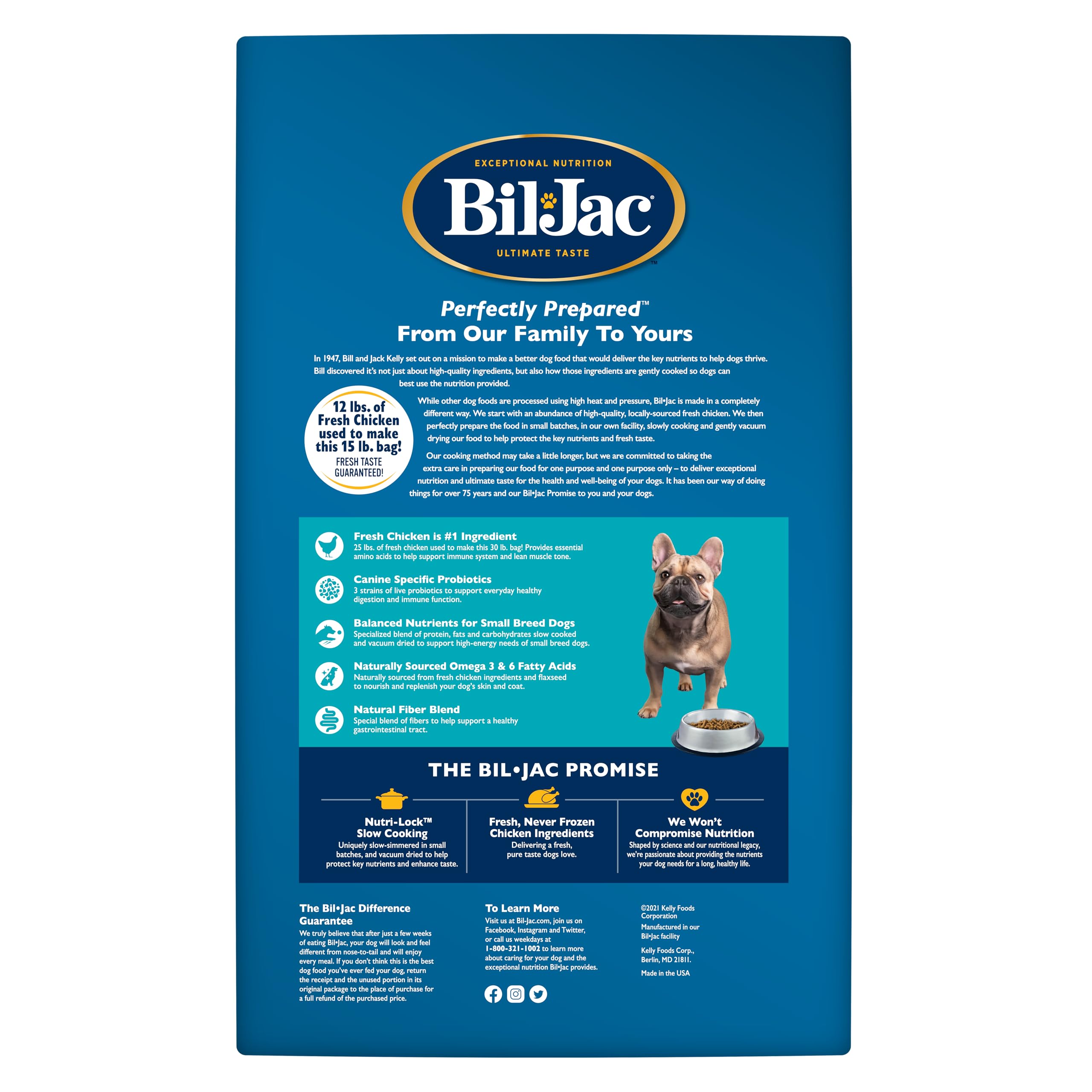 Bil-Jac porous bites for small mouths aid chewability.