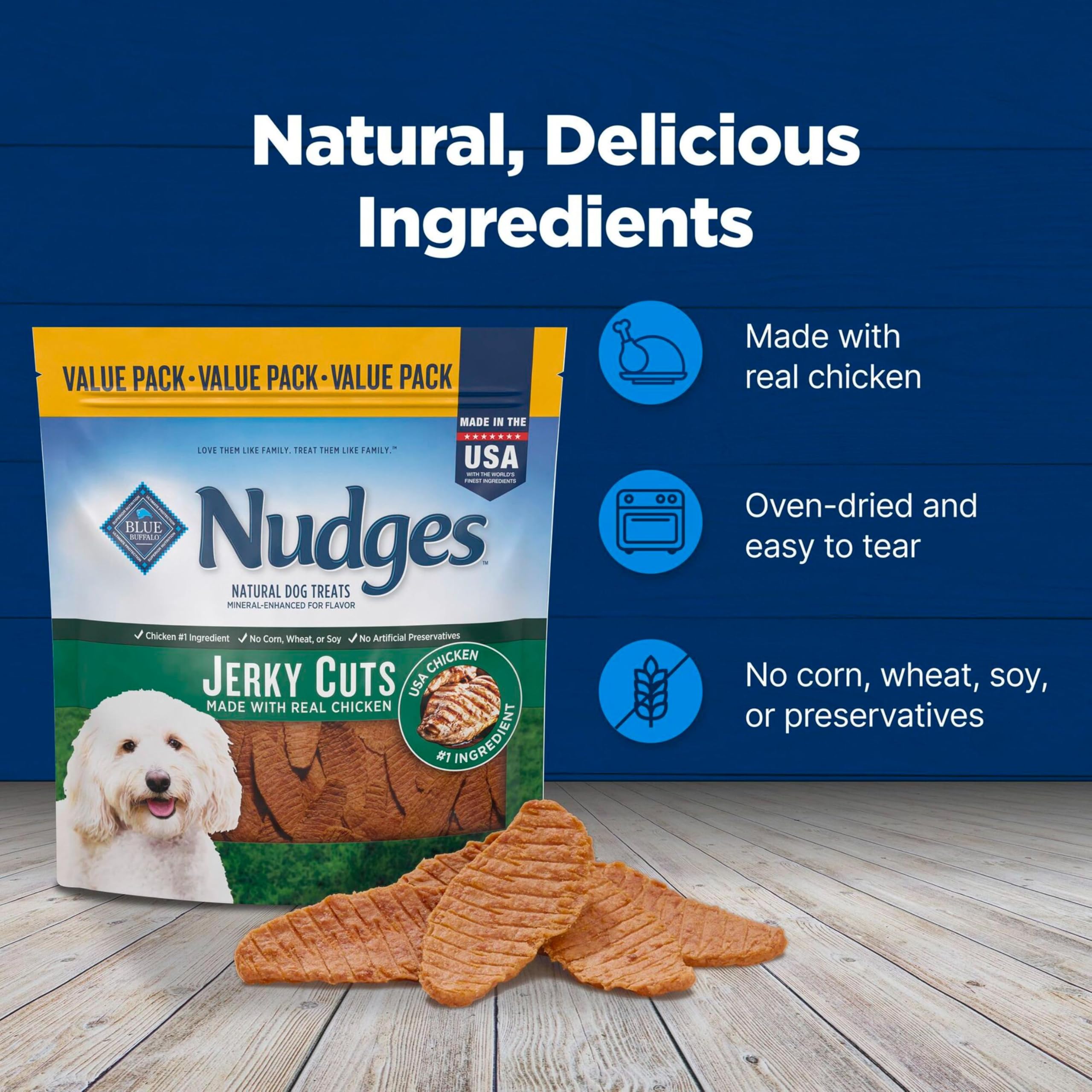 Blue Buffalo Nudges Jerky Cuts no corn, wheat, or soy in blends.