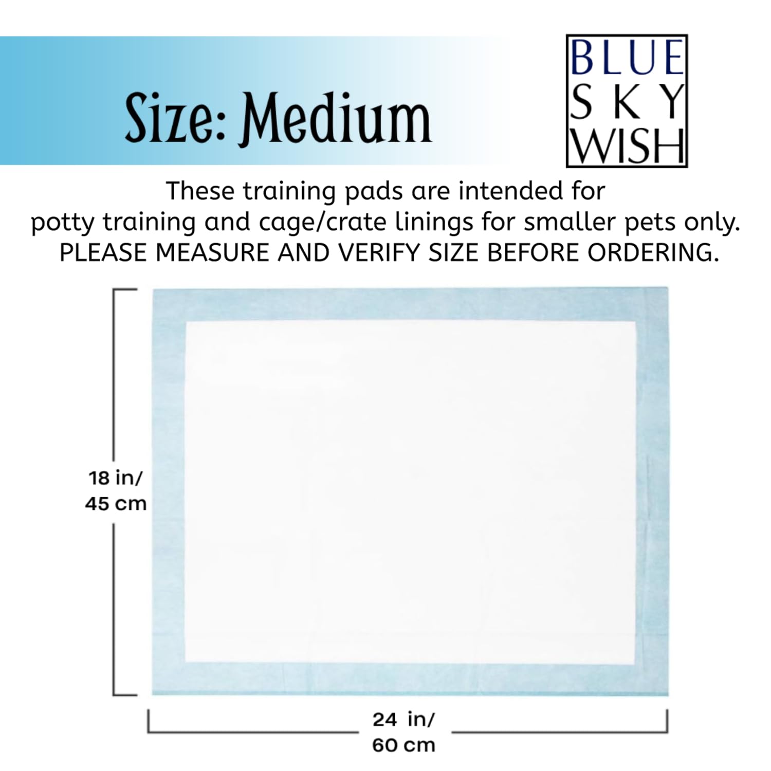 Blue Sky Wish 18x24 inch pads pack ready for training.