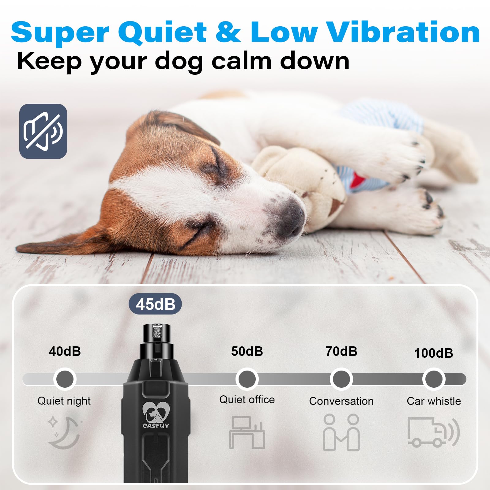 Casfuy whisper-quiet motor reduces stress during nails.