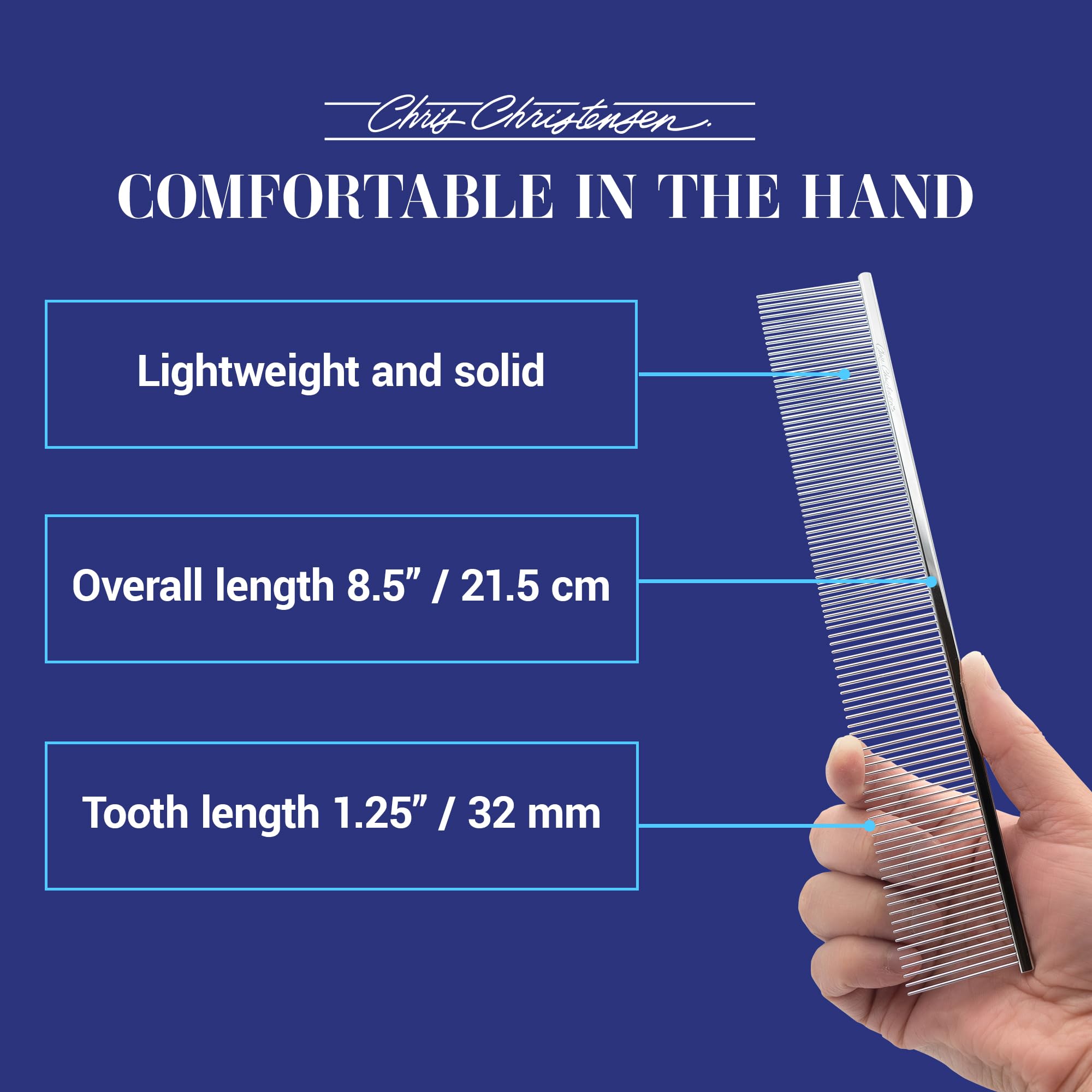 Chris Christensen 504 Buttercomb stainless teeth with rounded tips reduce friction.