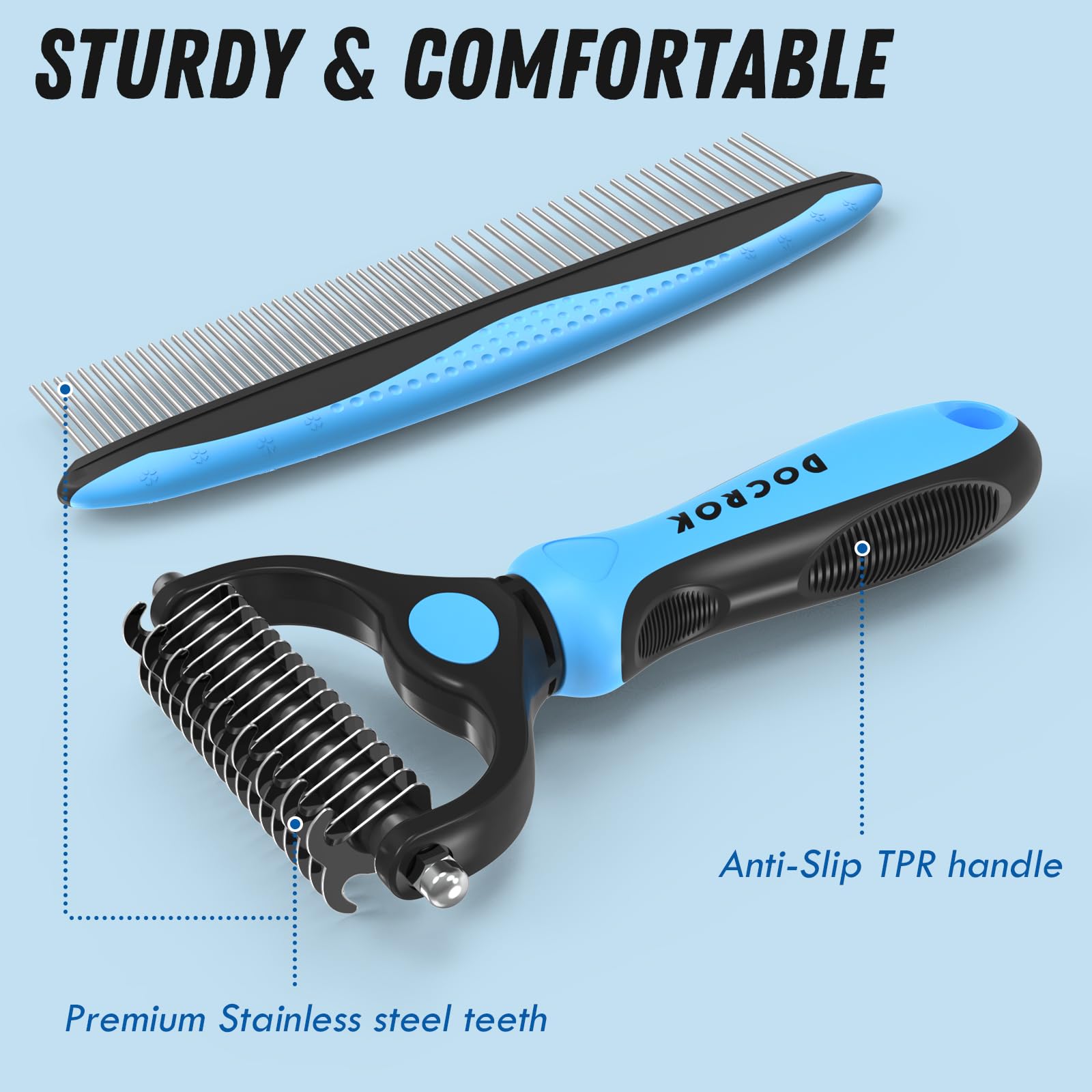 Docrok Stainless steel teeth ensure durable, precise detangling for double coats.