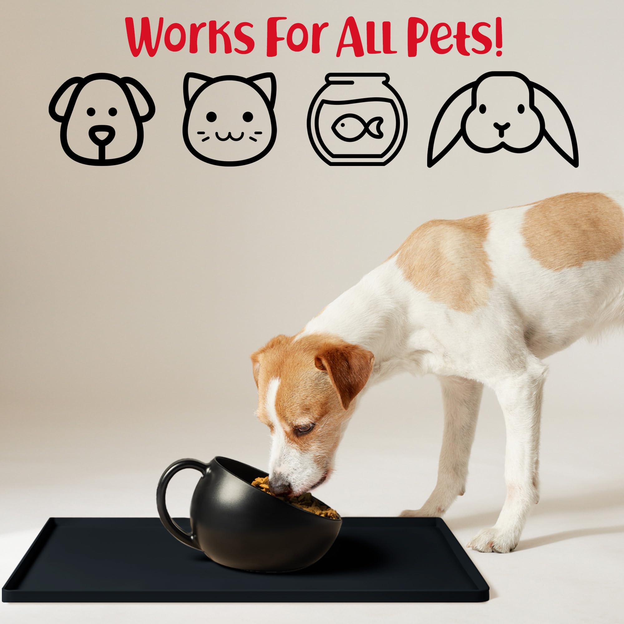 High edge design contains spills and protects flooring.