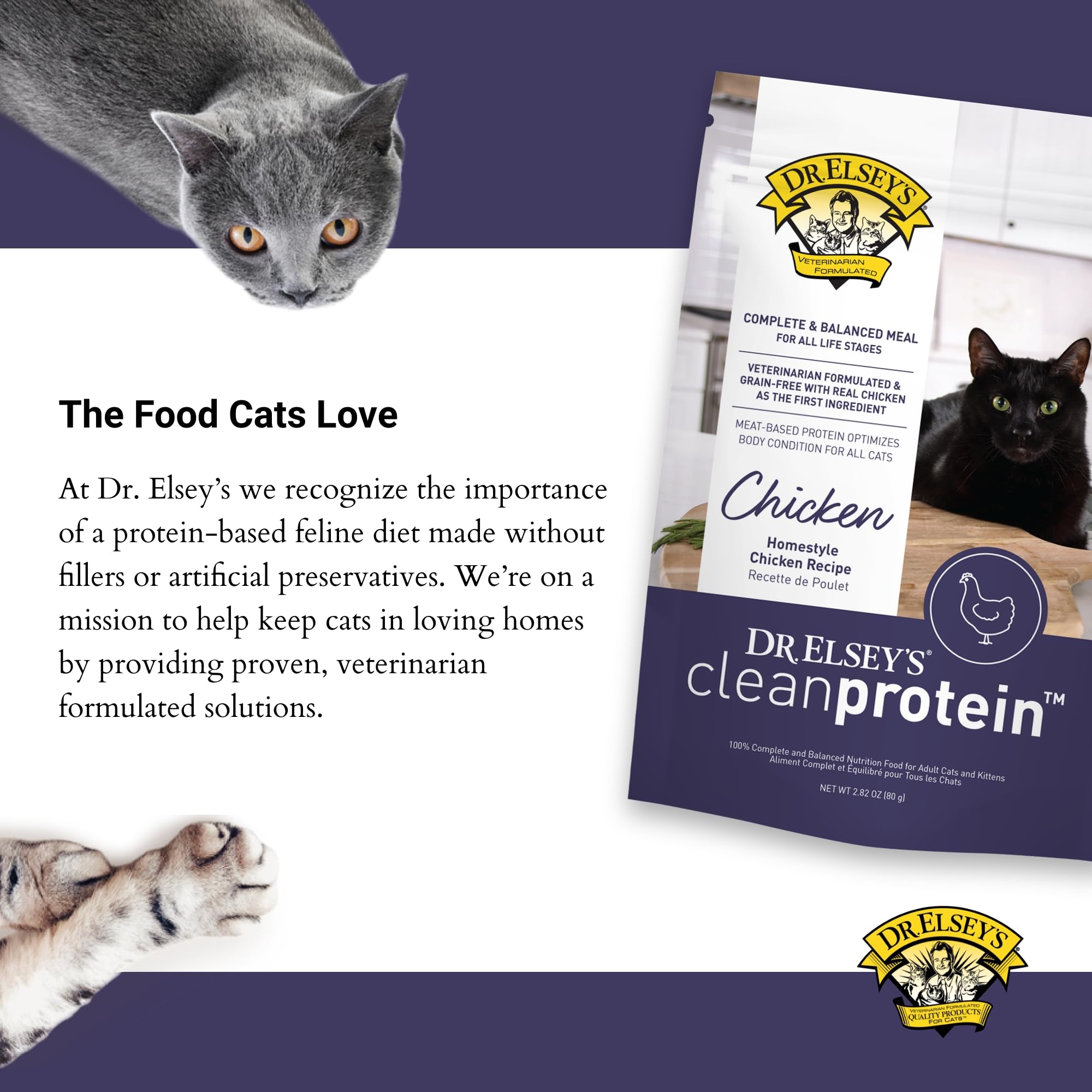 Dr. Elsey's Clean Protein Chicken Homestyle Pouch: no artificial ingredients or by-products.