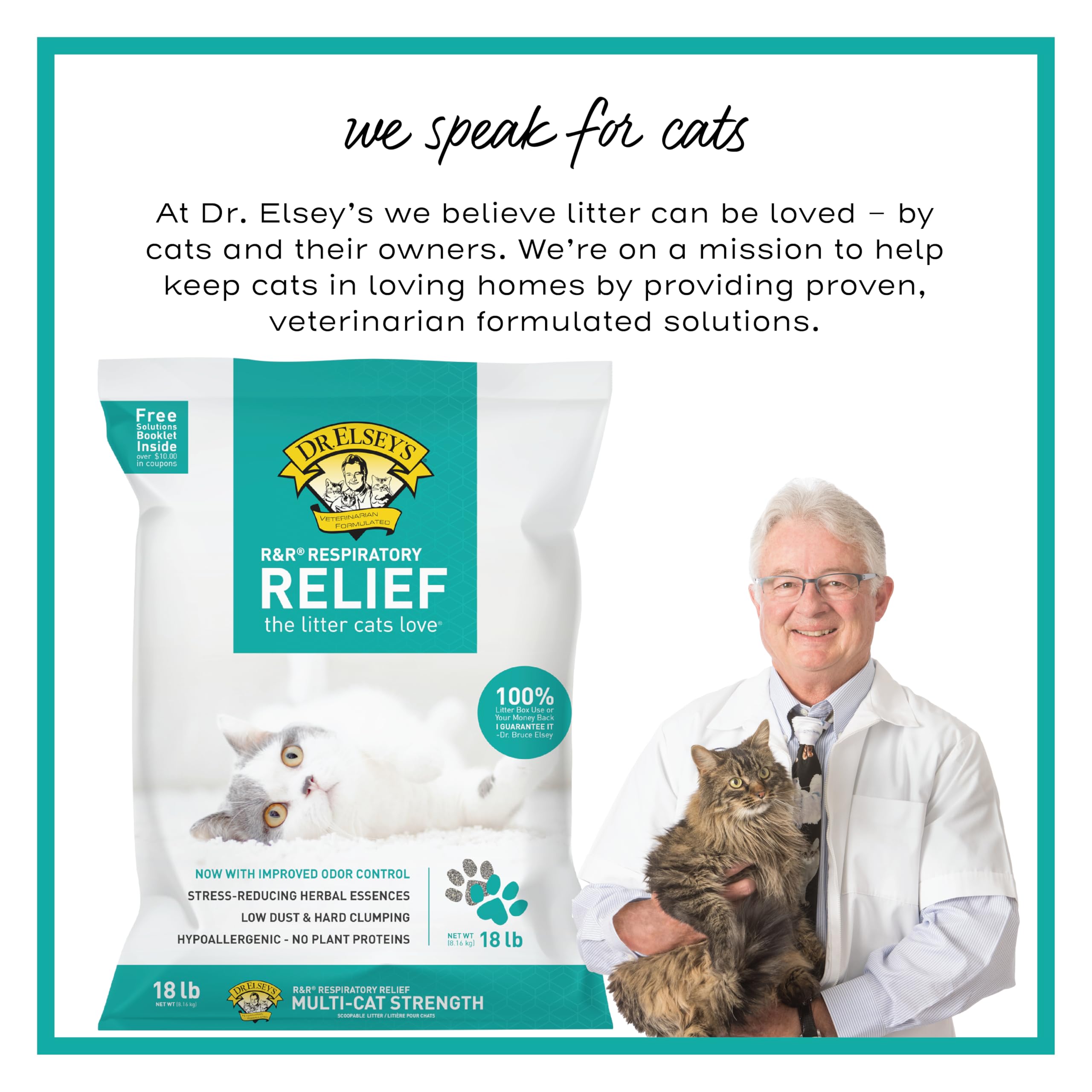 Dr. Elsey's scent-control and low tracking keep rooms fresher.