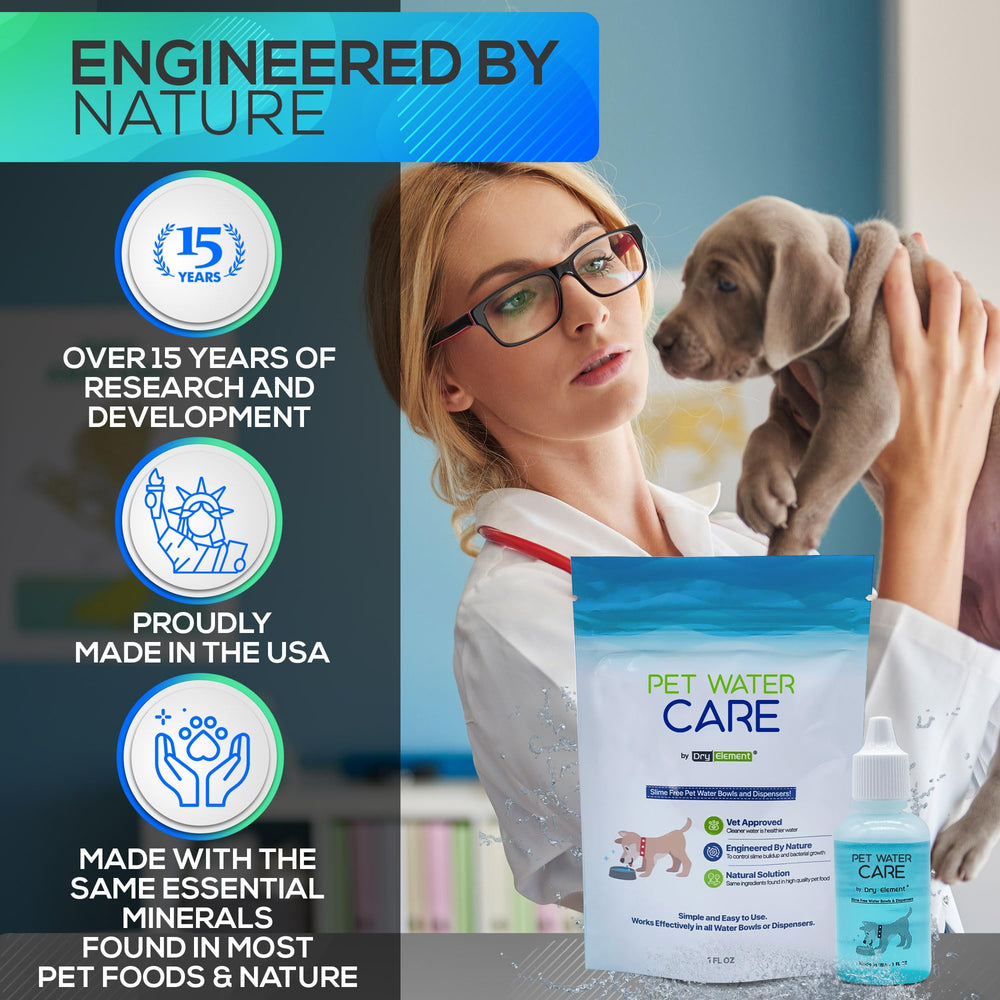 Dry Element Pet Water Care slime prevention visual reducing dispenser buildup.