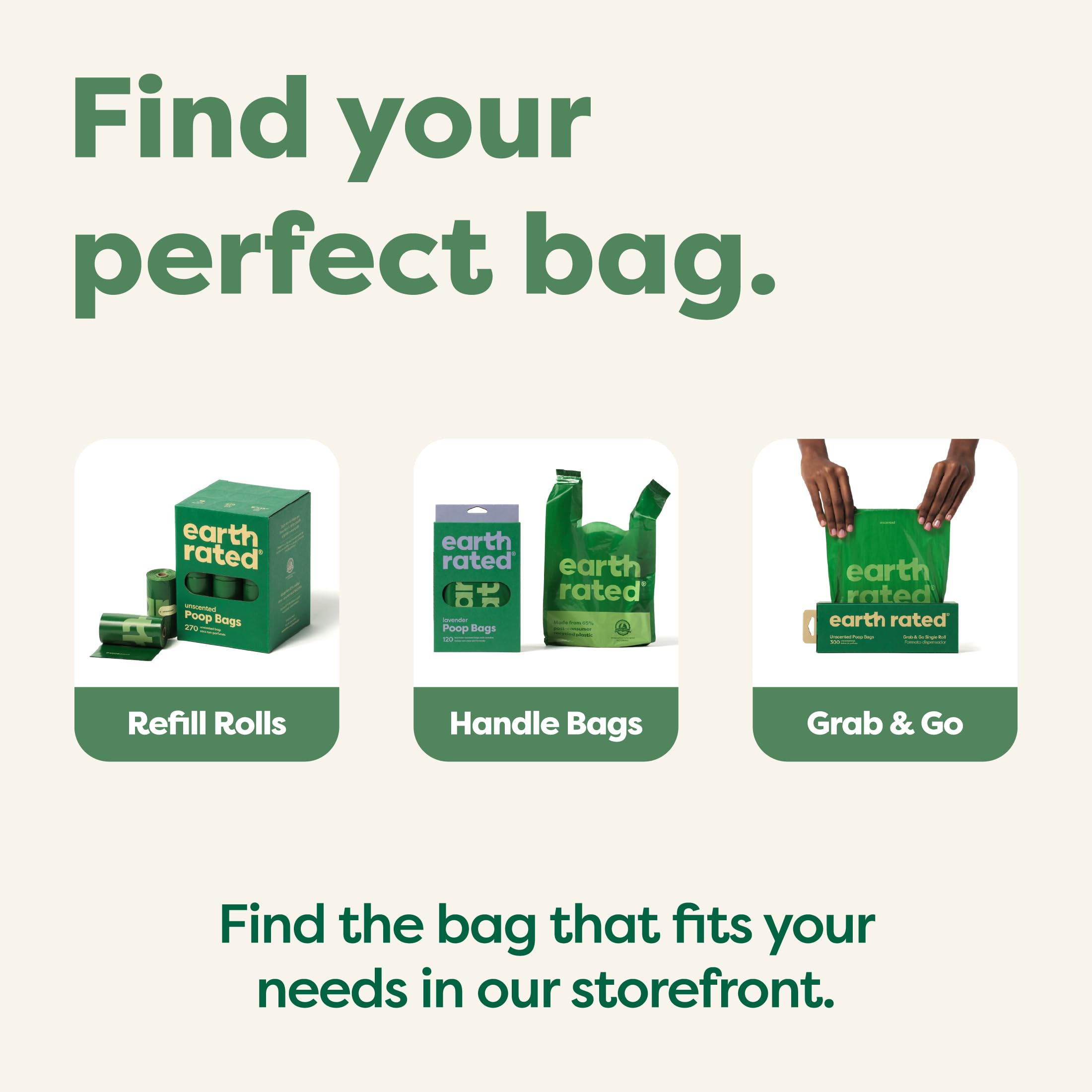 Unscented Earth Rated bags minimize odor while keeping hands clean.