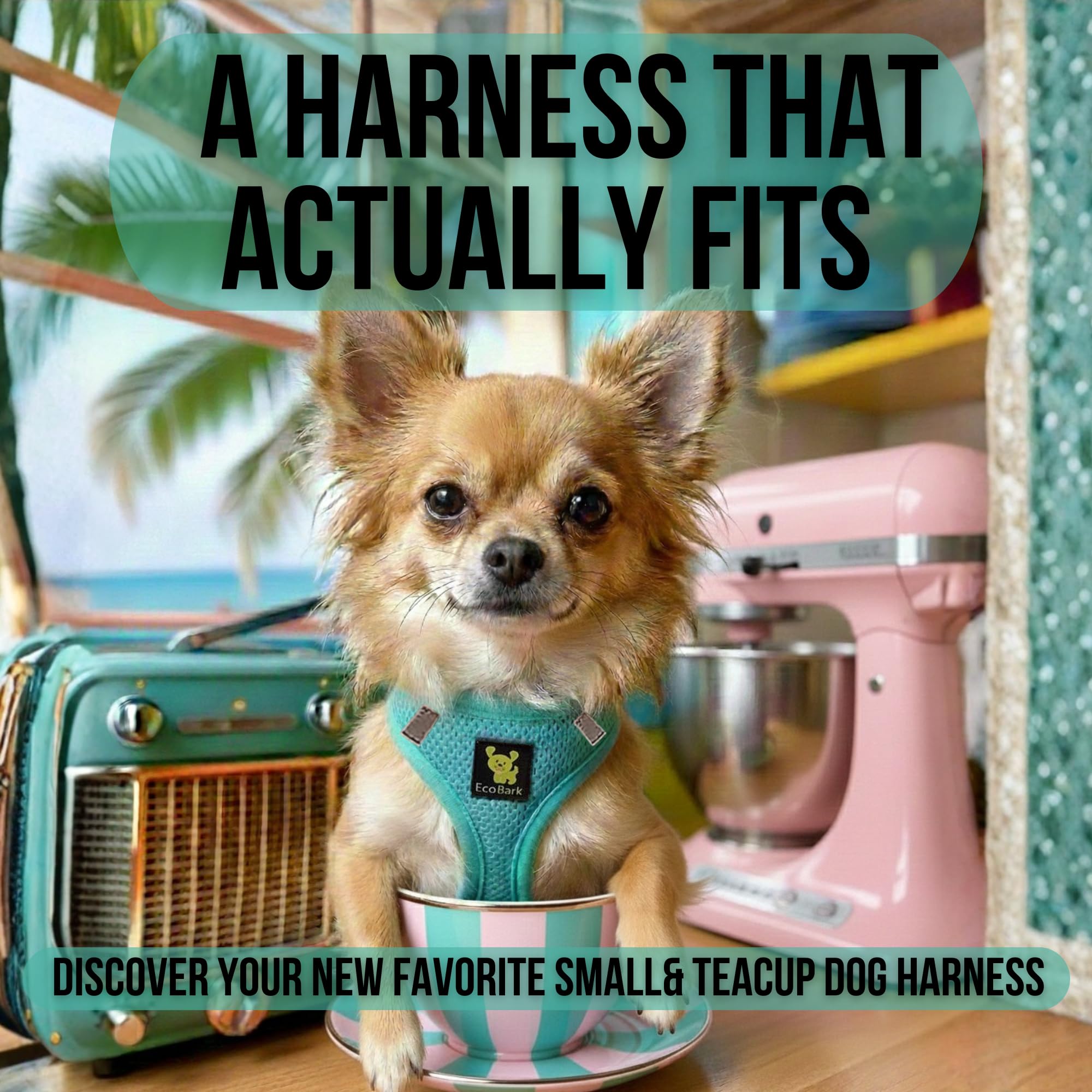 EcoBark Teacup Harness luxury mesh strap and clip for quick, secure fitting.