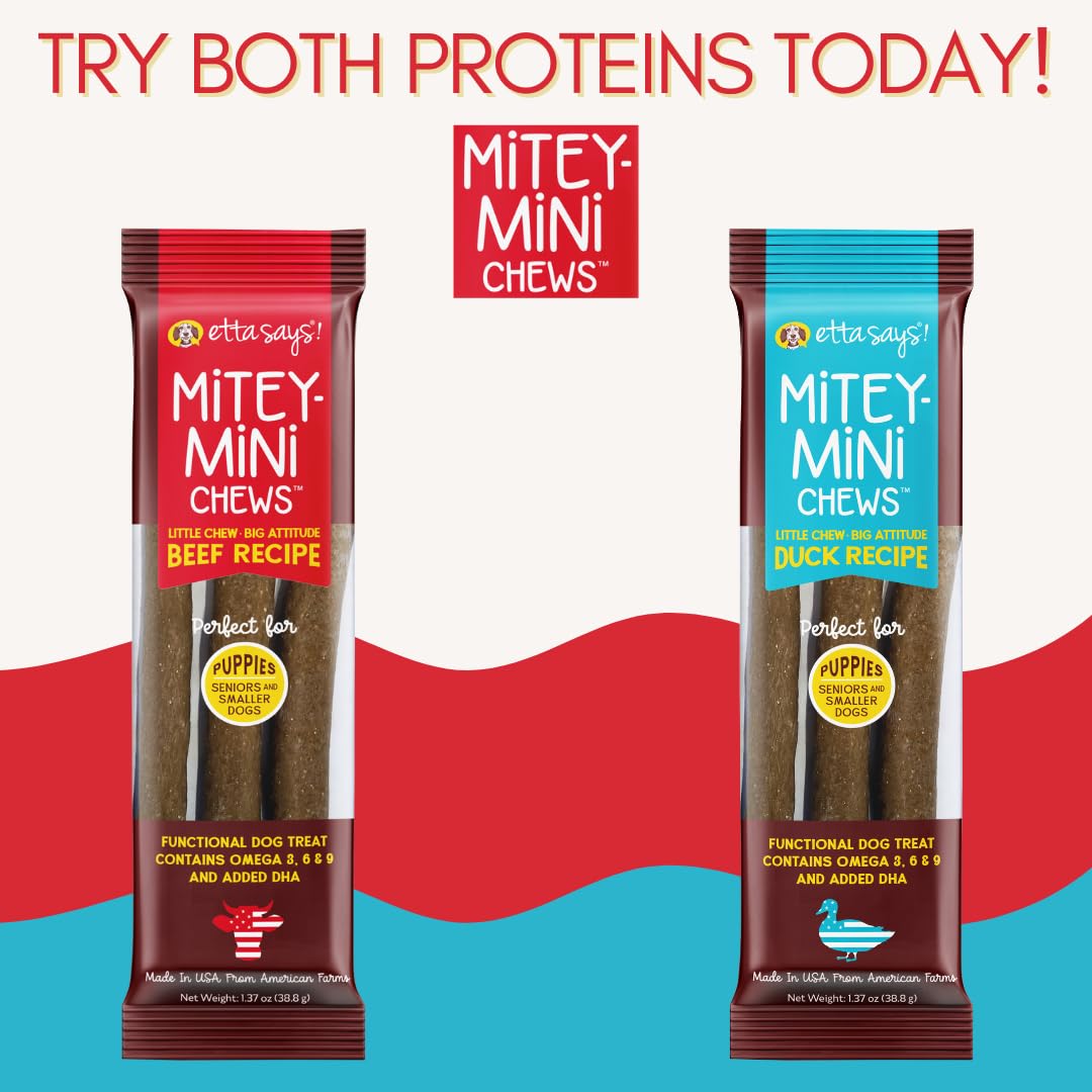 etta says! Mitey Mini Chews training reward for puppies and seniors.
