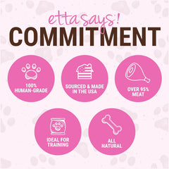 etta says! Yumm Sticks contain over 95% meat for a protein-packed snack.