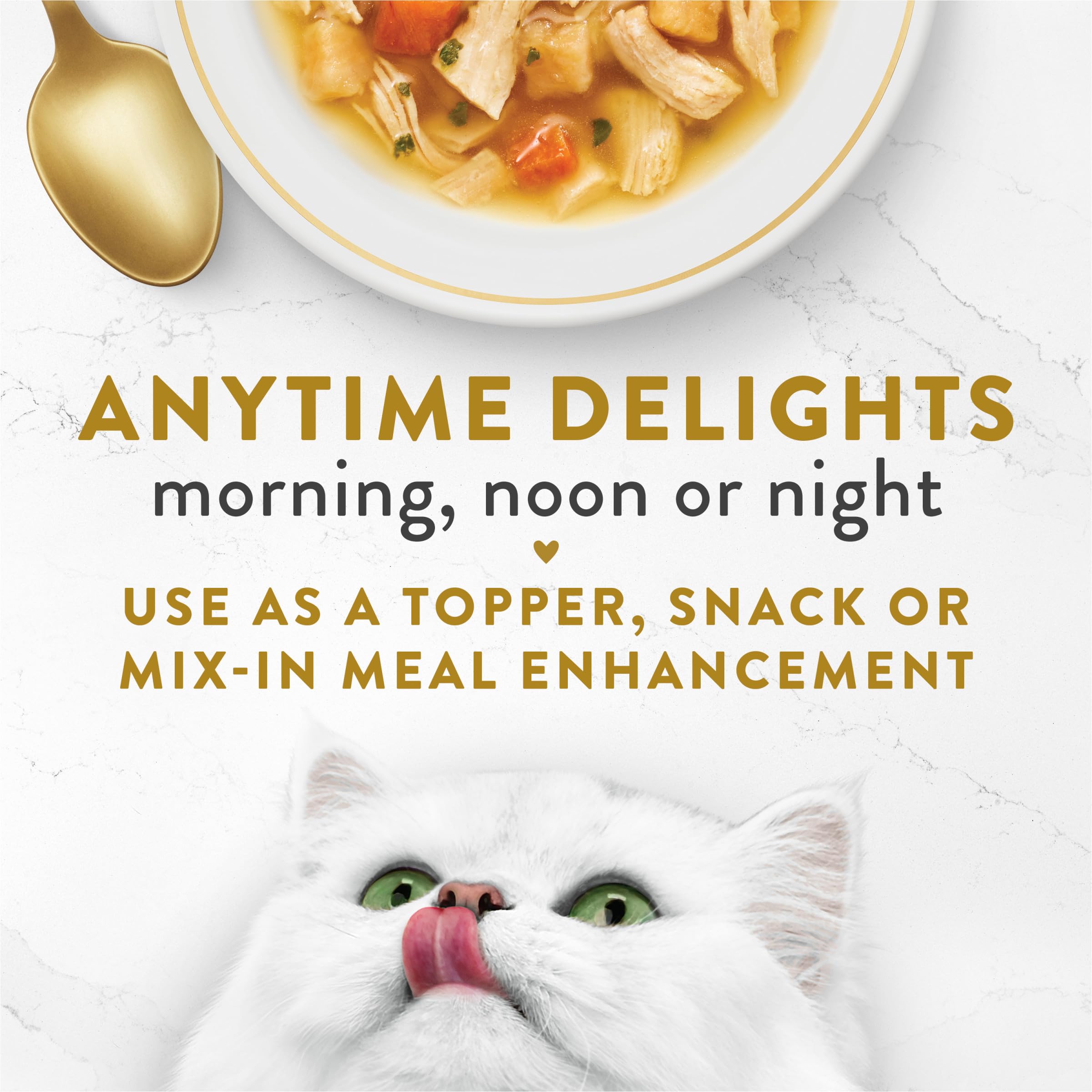 Fancy Feast Broths Classic high-moisture broth to support hydration at mealtime.