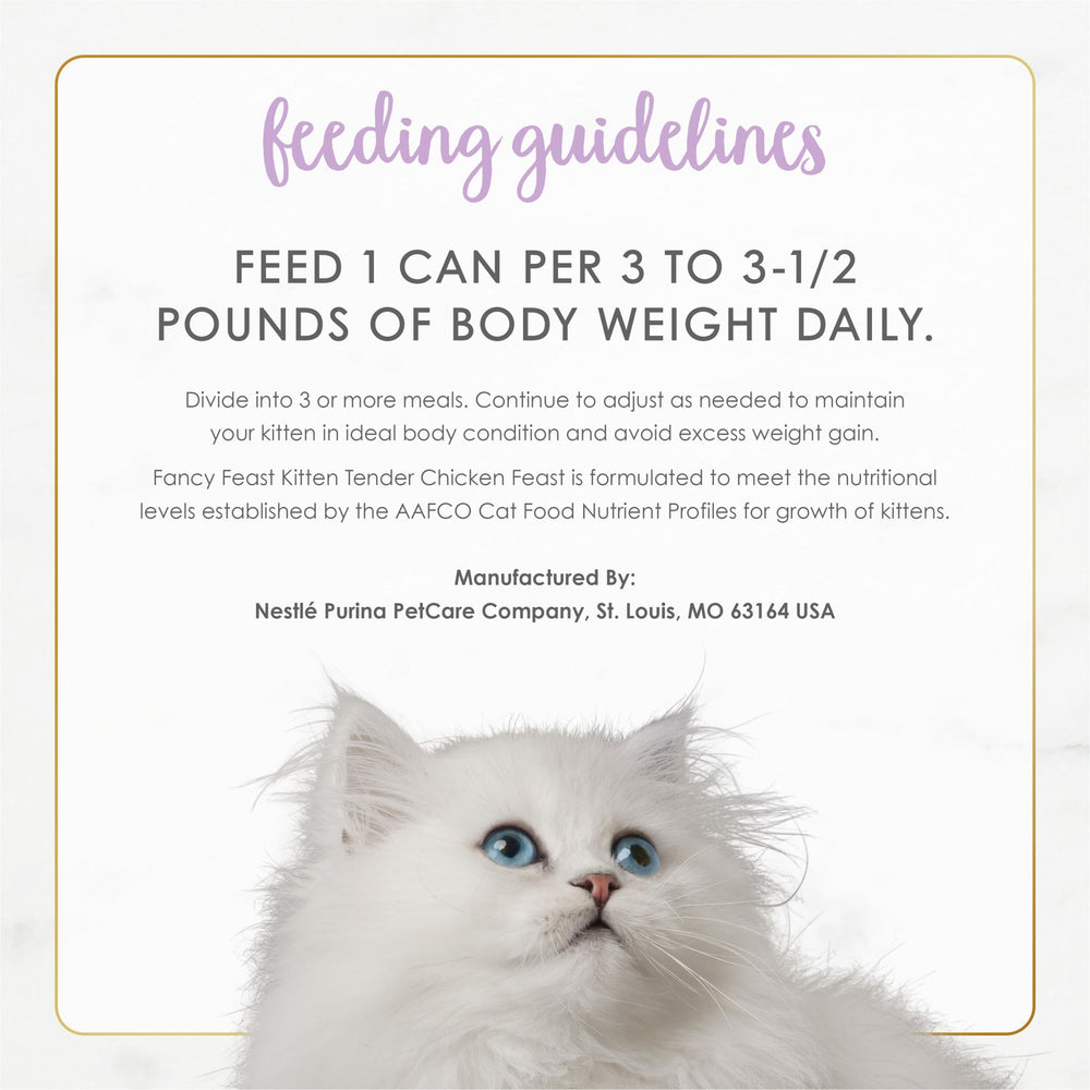 No artificial colors or preservatives in Fancy Feast Kitten Tender Chicken Feast.