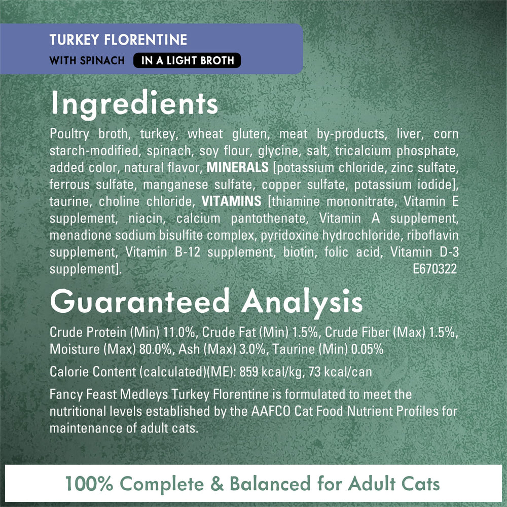 Fancy Feast Medleys Florentine variety cans — helps keep mealtime interesting.