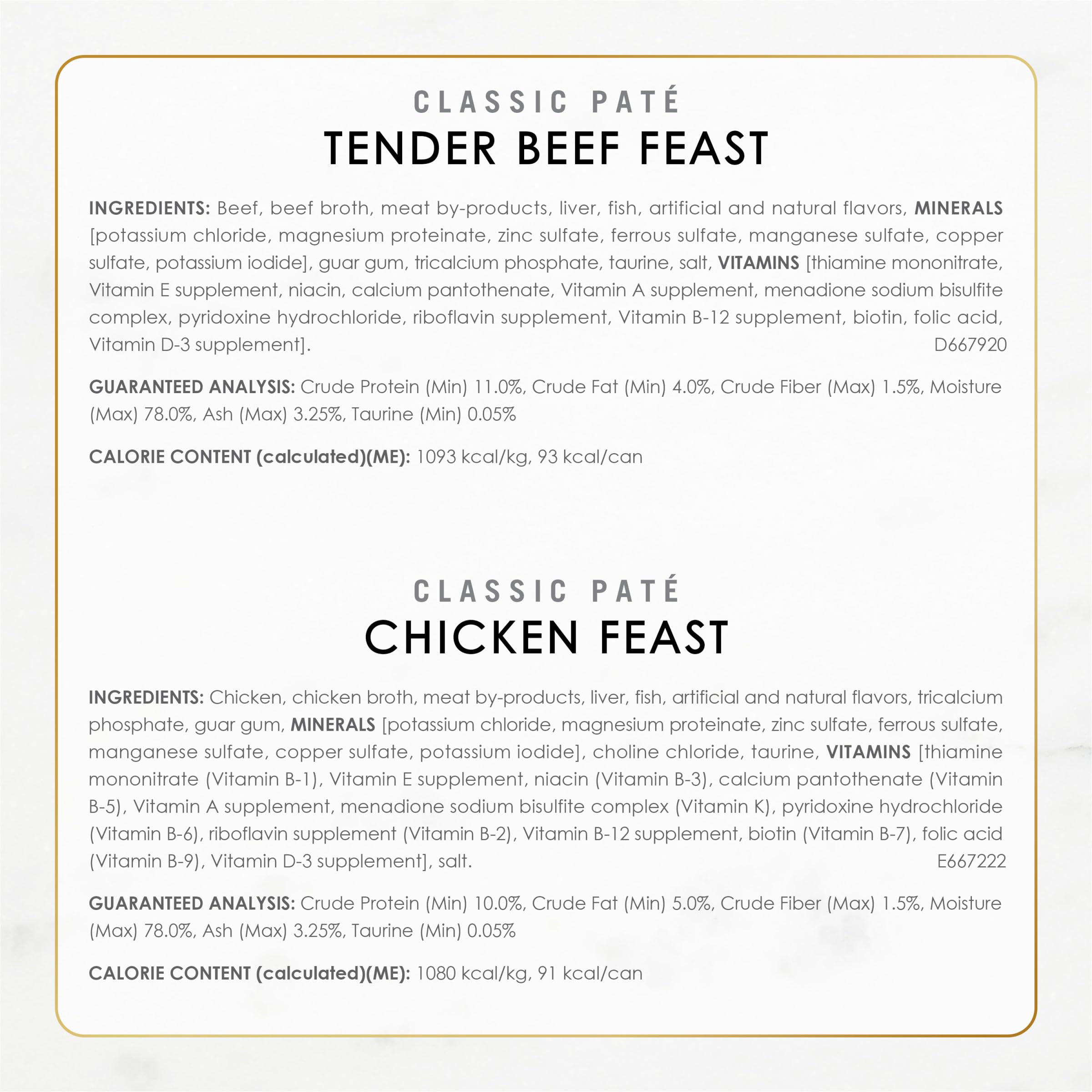 Savory gravy from Fancy Feast enhances flavor and moisture per serving.