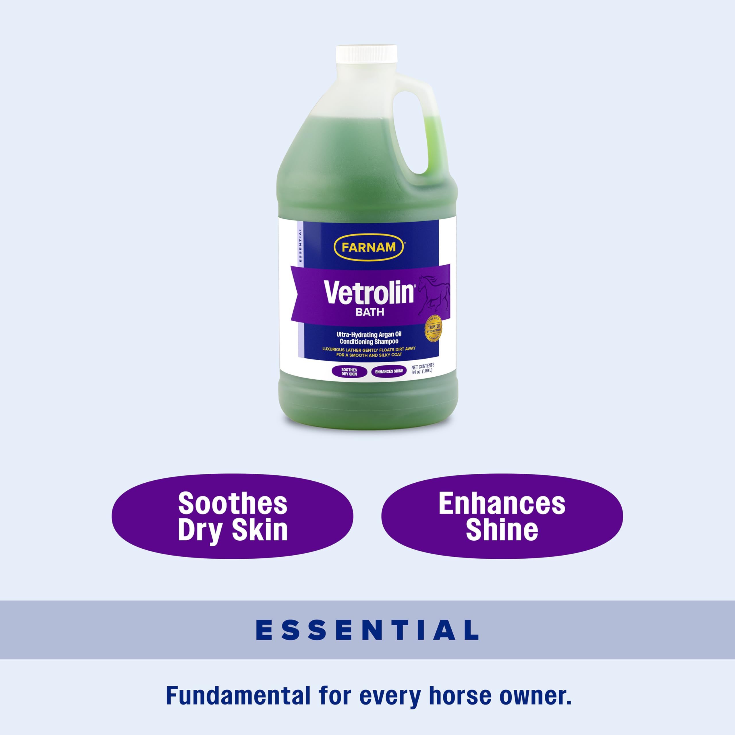 Farnam Vetrolin Bath creates silky coat for easier brushing.