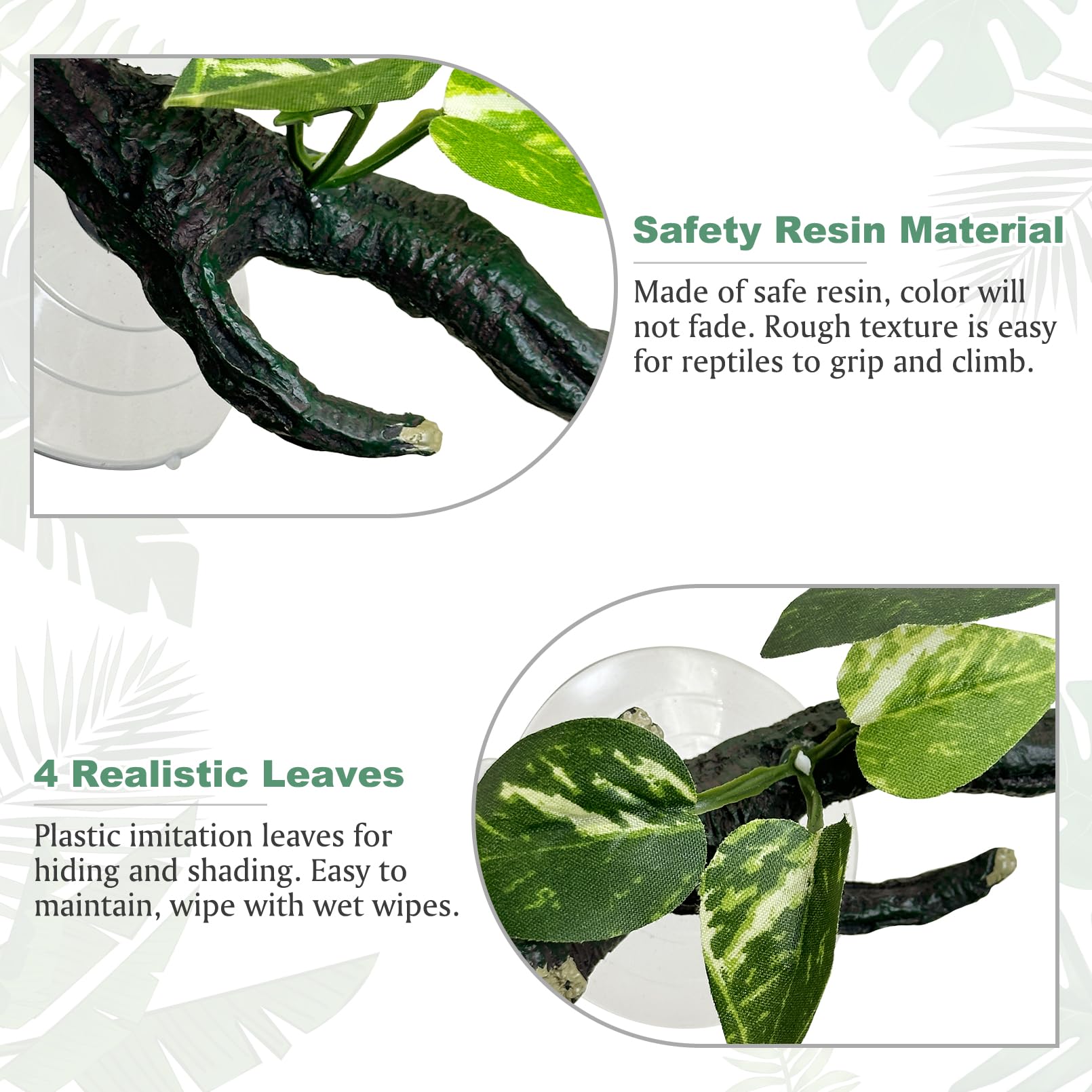 Fhiny textured branch with leaves offers grip and shelter for reptiles.
