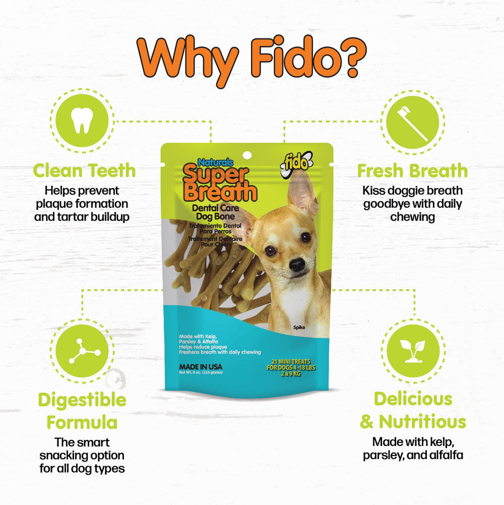 Fido dental treats for small dogs 4-18 pounds; easy to chew.