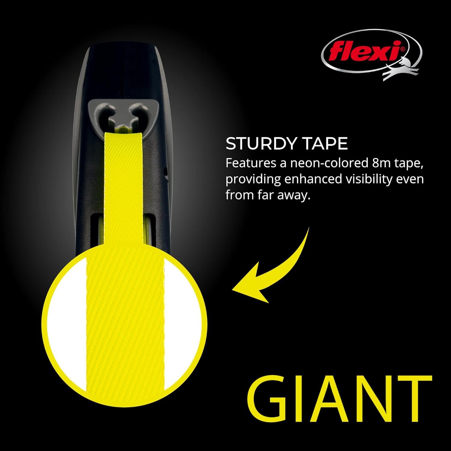 FLEXI 360-degree tape guidance prevents tangles during walks.