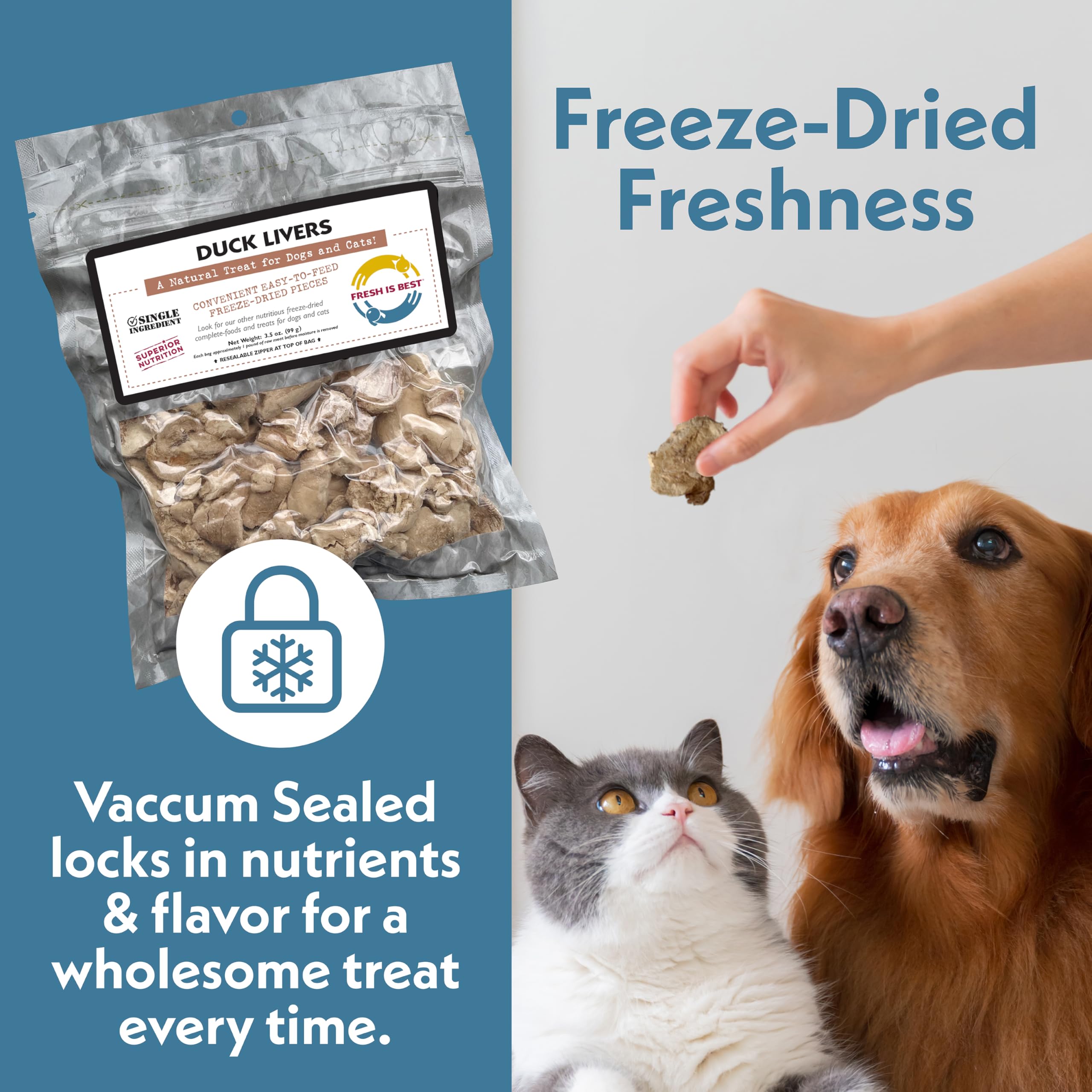 Fresh Is Best freeze-dried duck liver treats are nutrient-dense for energetic pets.