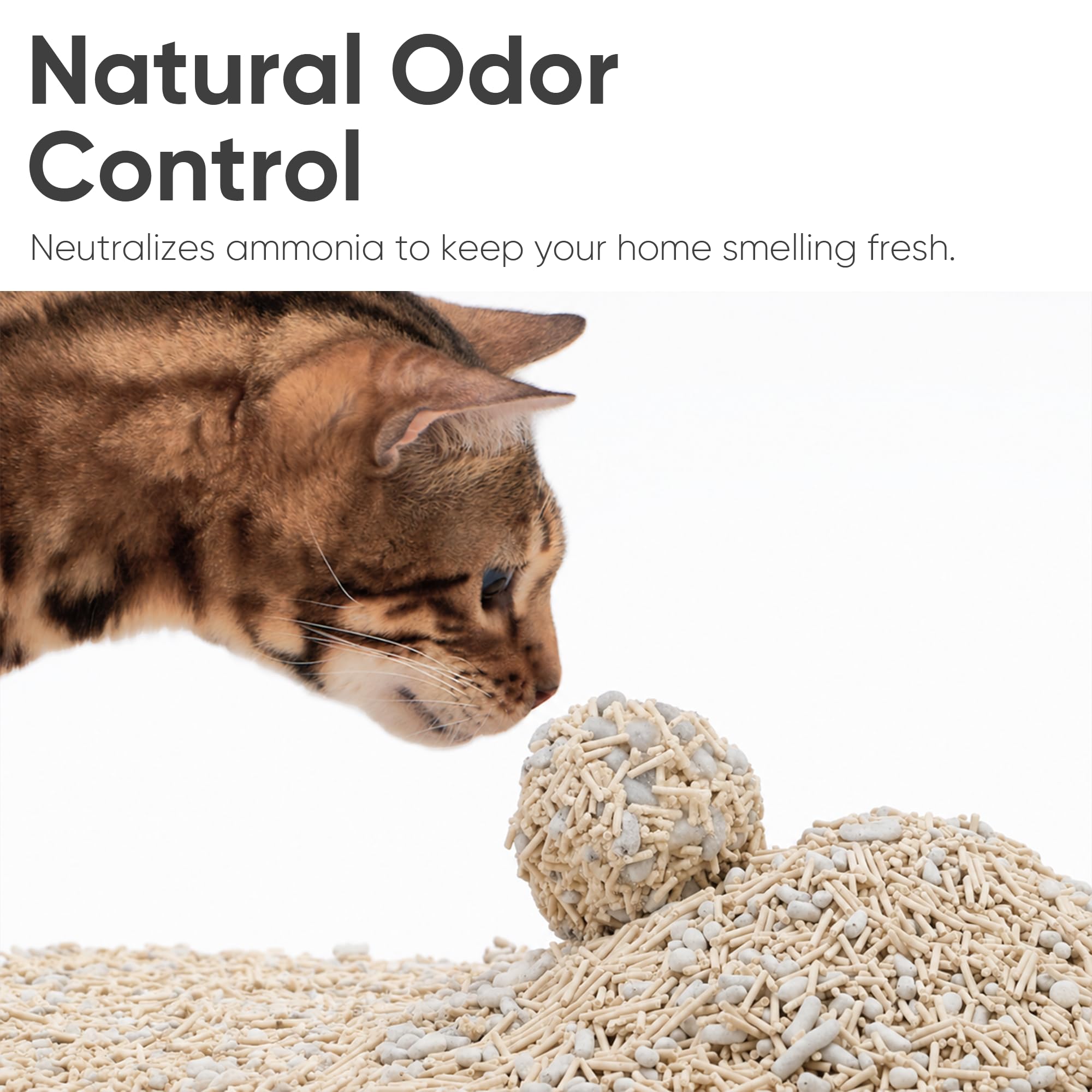 Low-tracking, small pellets reduce mess around the litter area.
