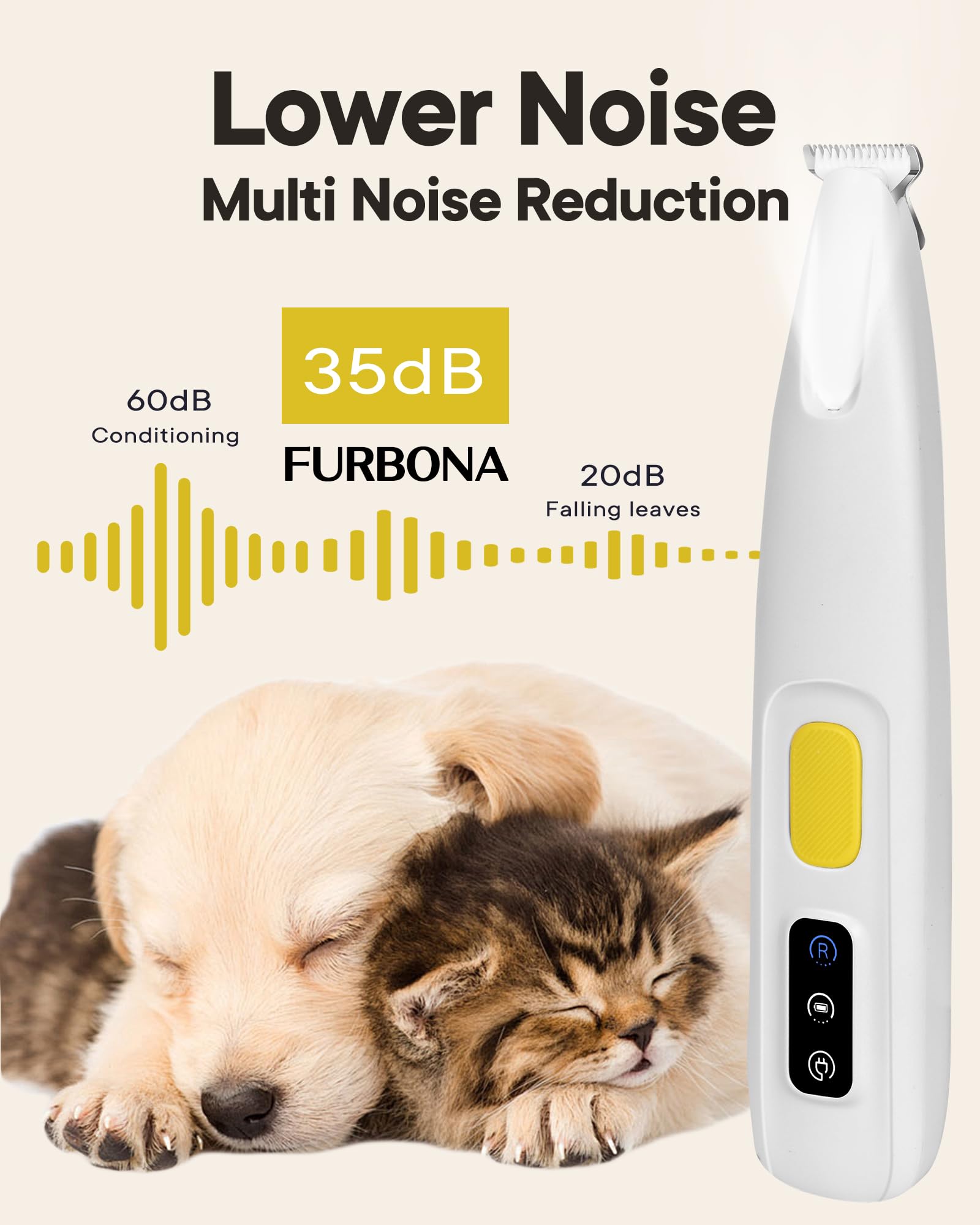 FURBONA ultra-quiet operation keeps anxious pets calm.