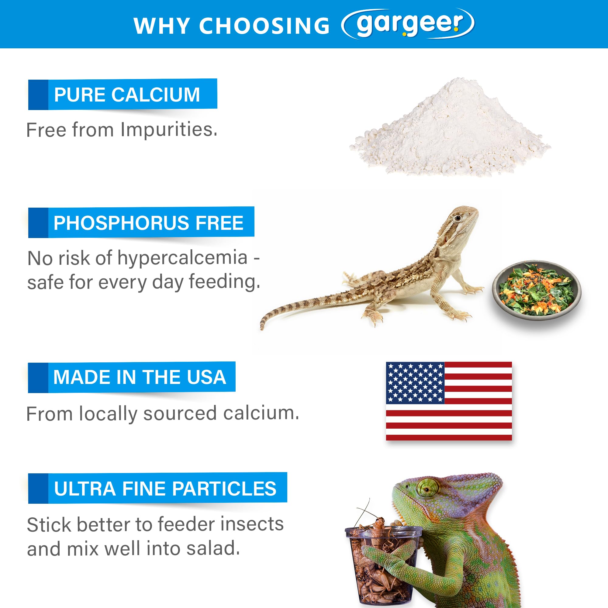 Gargeer dust sprinkled on feeder insects supports balanced calcium intake.