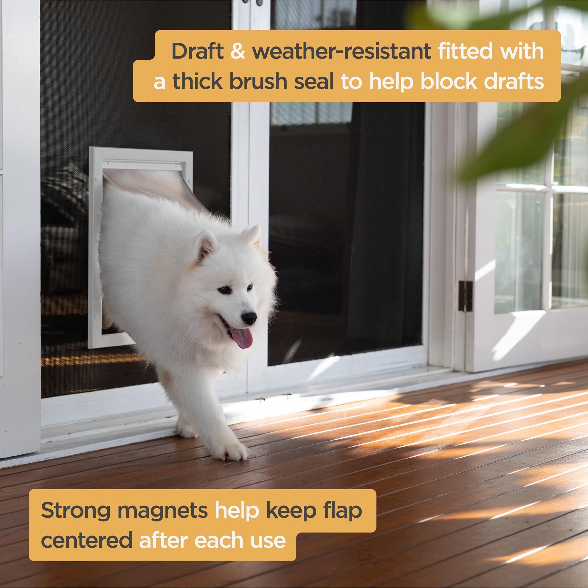 Hakuna Pets Deluxe UV-resistant vinyl flap stands up to sun exposure for longevity.