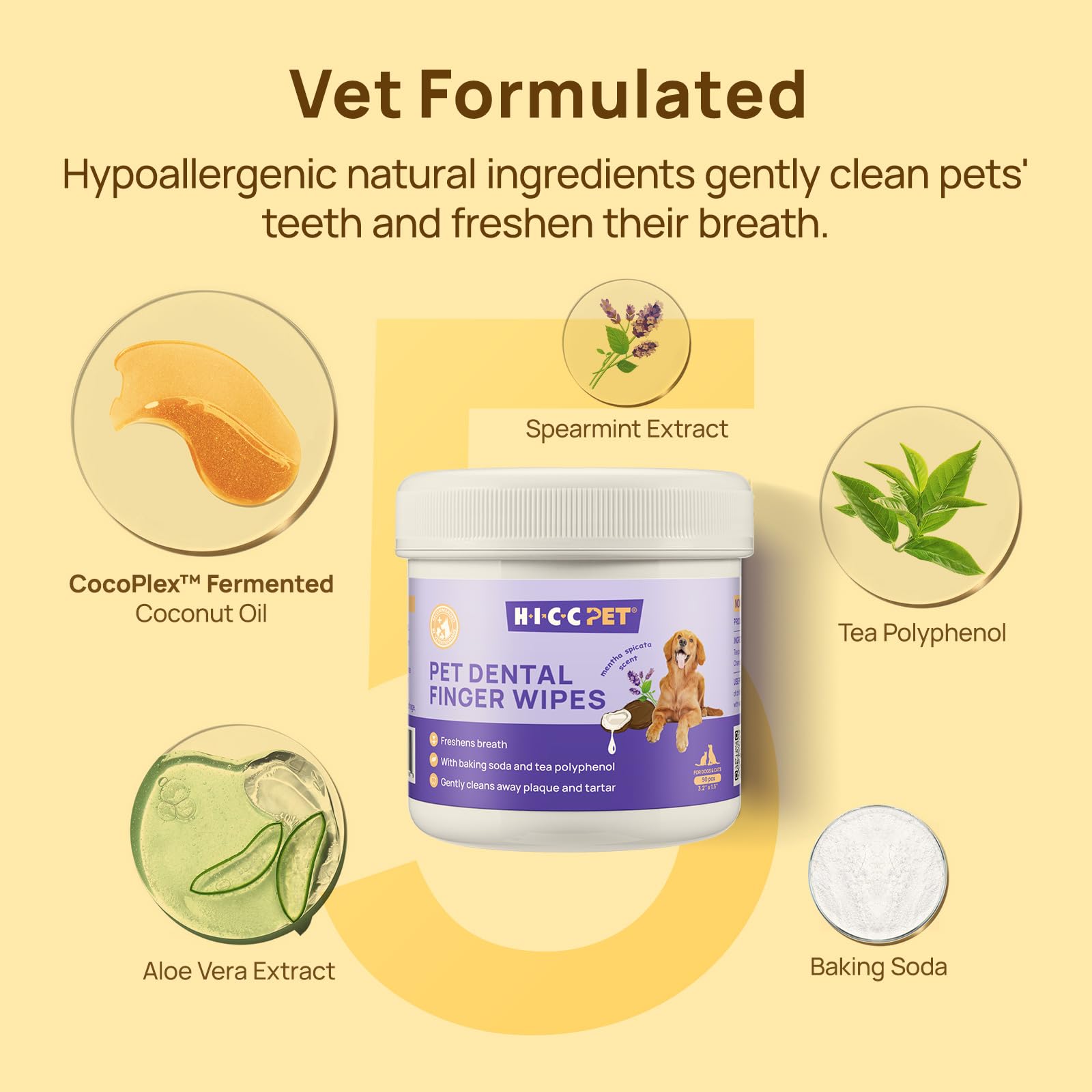 HICC PET soft-texture wipes glide gently to remove tartar.