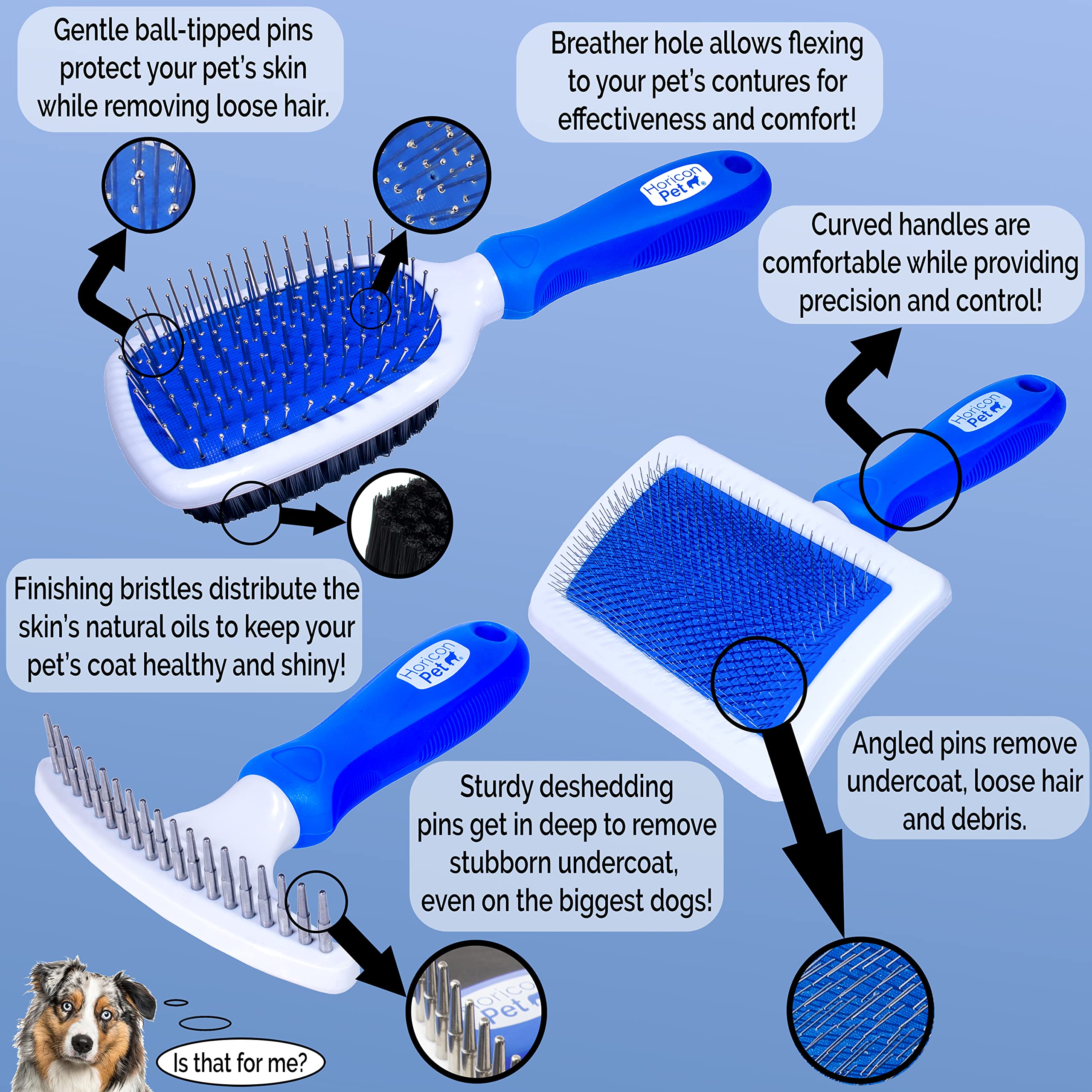 Horicon Pet 6-in-1 deshedding edge comb reduces shed from thick coats.