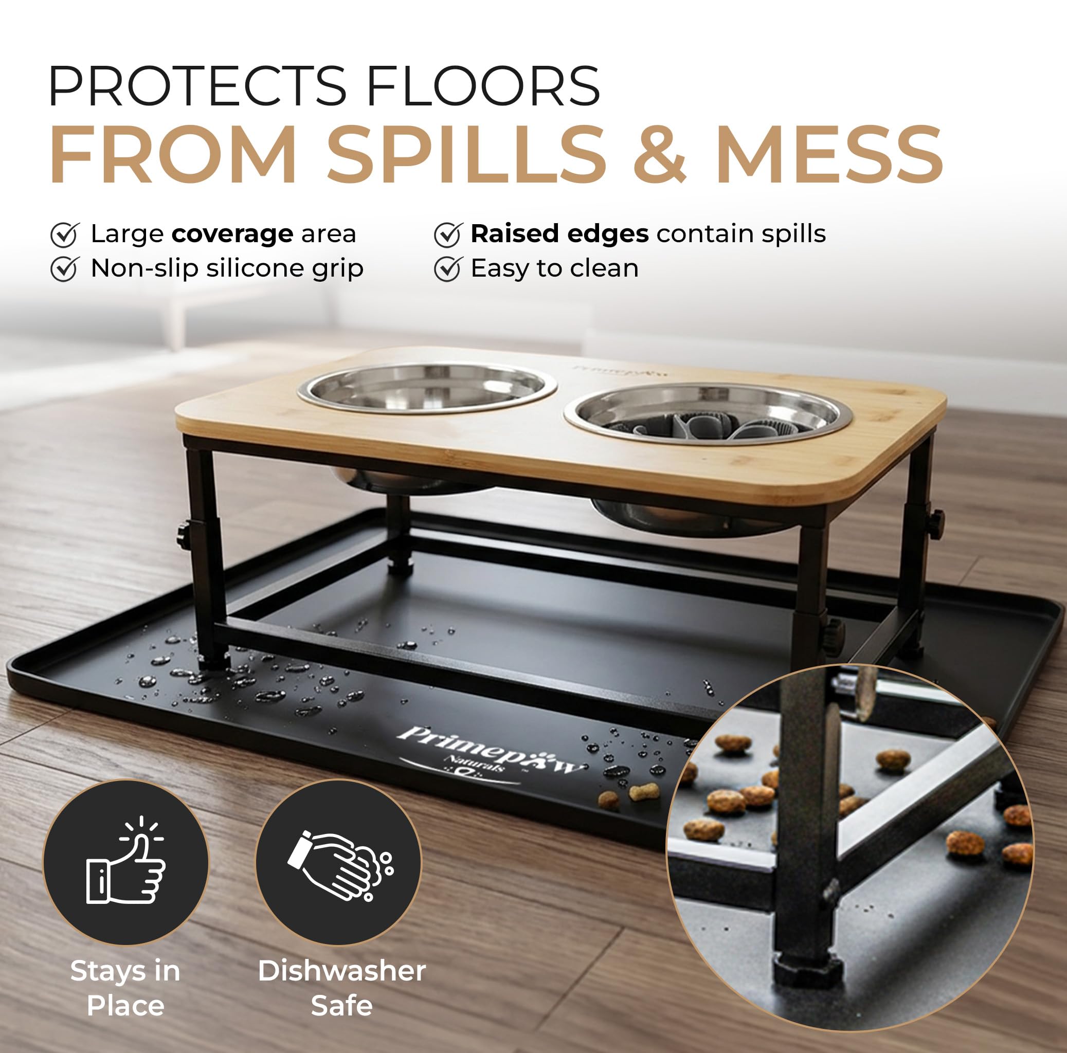 Large silicone mat catches spills and protects floors.
