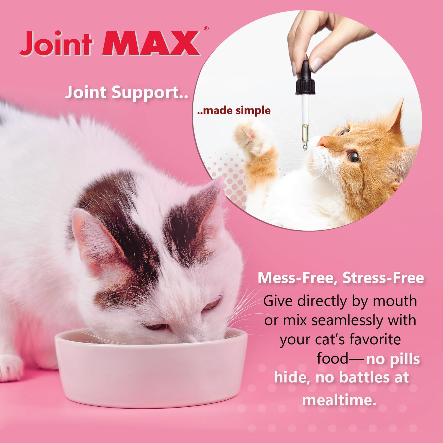 Joint Max Liquid for Cats bowl-friendly formula blended for daily joint health