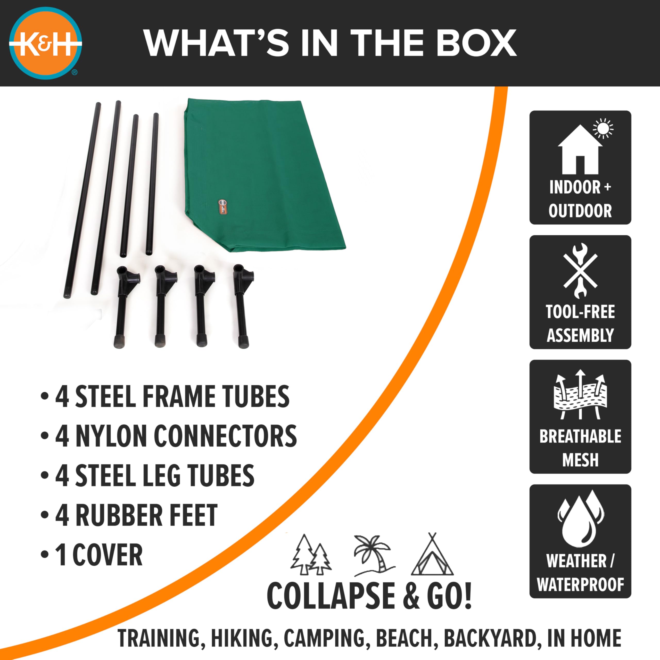 K&H tool-free assembly makes setup quick and simple.