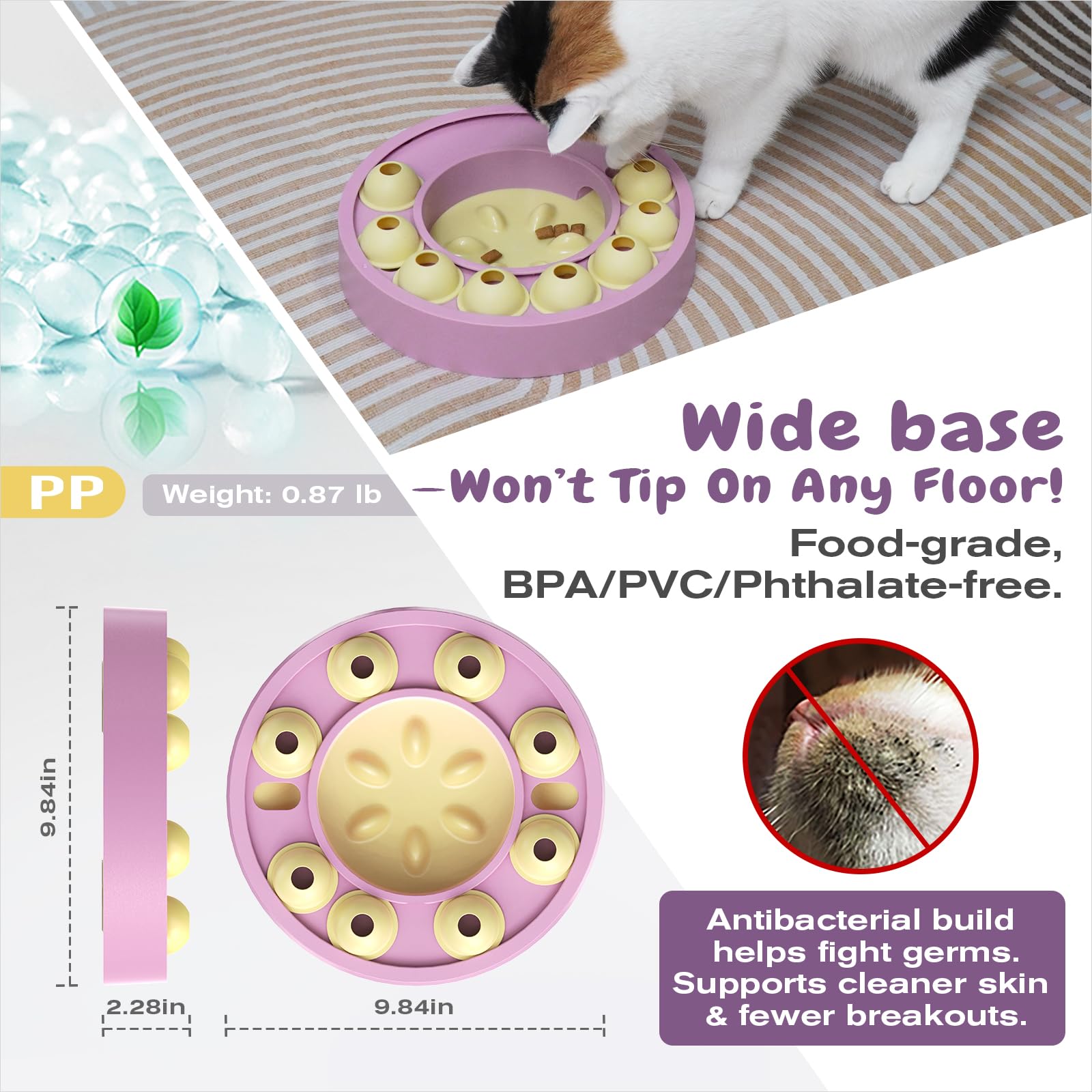 KadTC eight pod slow feeder design helps extend mealtimes for fast eaters.