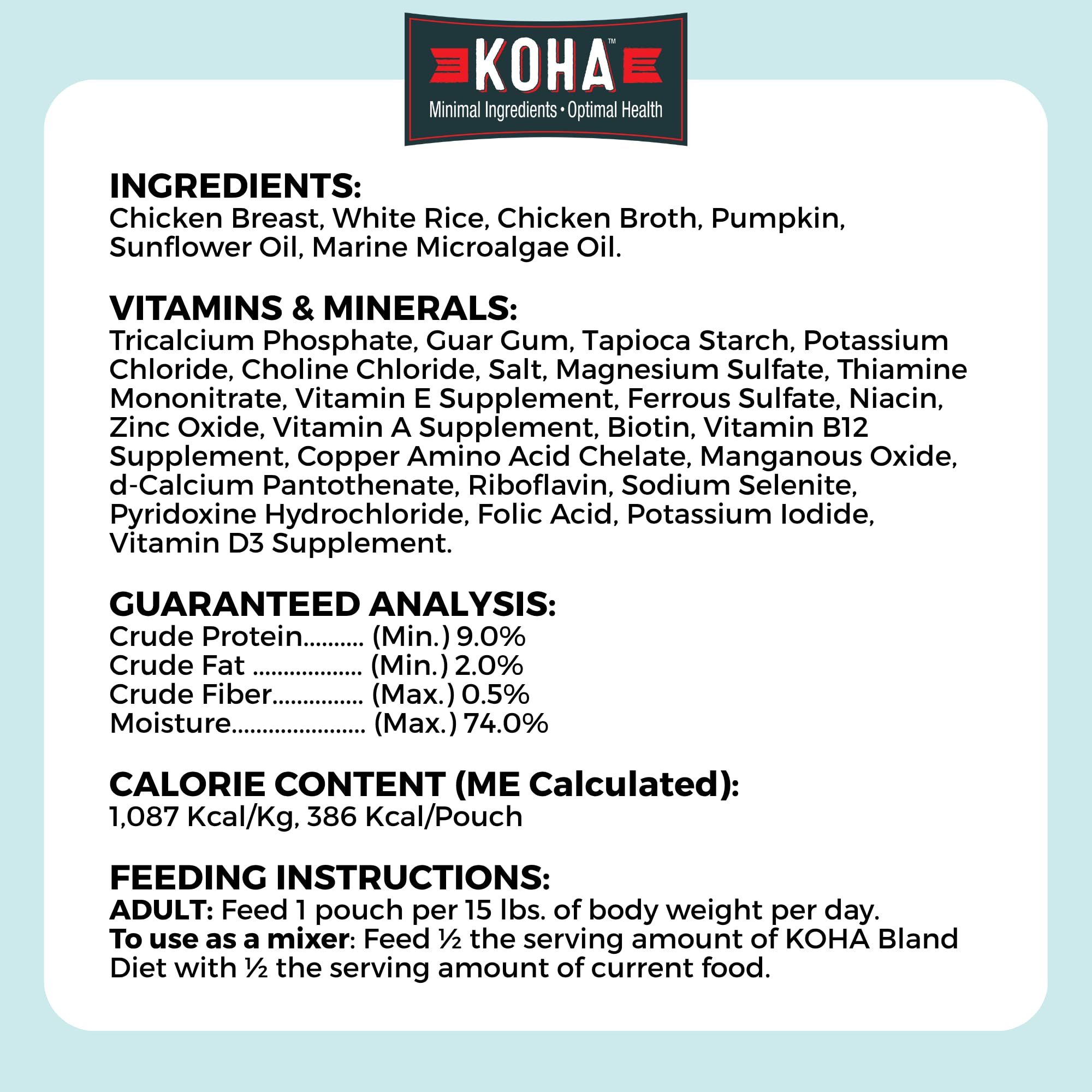 KOHA No cooking necessary design saves time on meal prep.