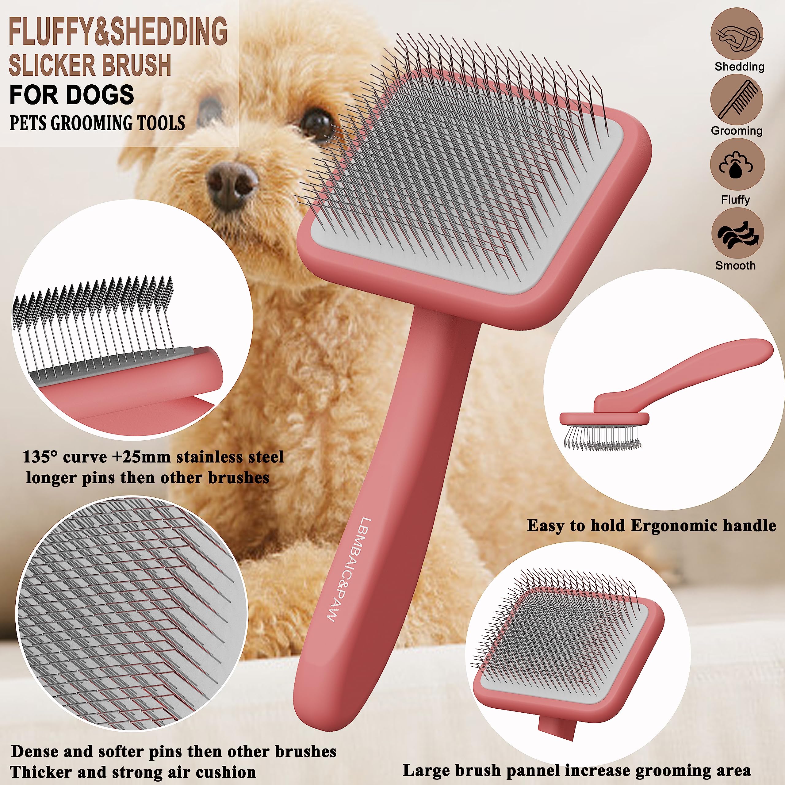 LBMBAIC&PAW poodle slicker brush with long pins reaches roots gently.