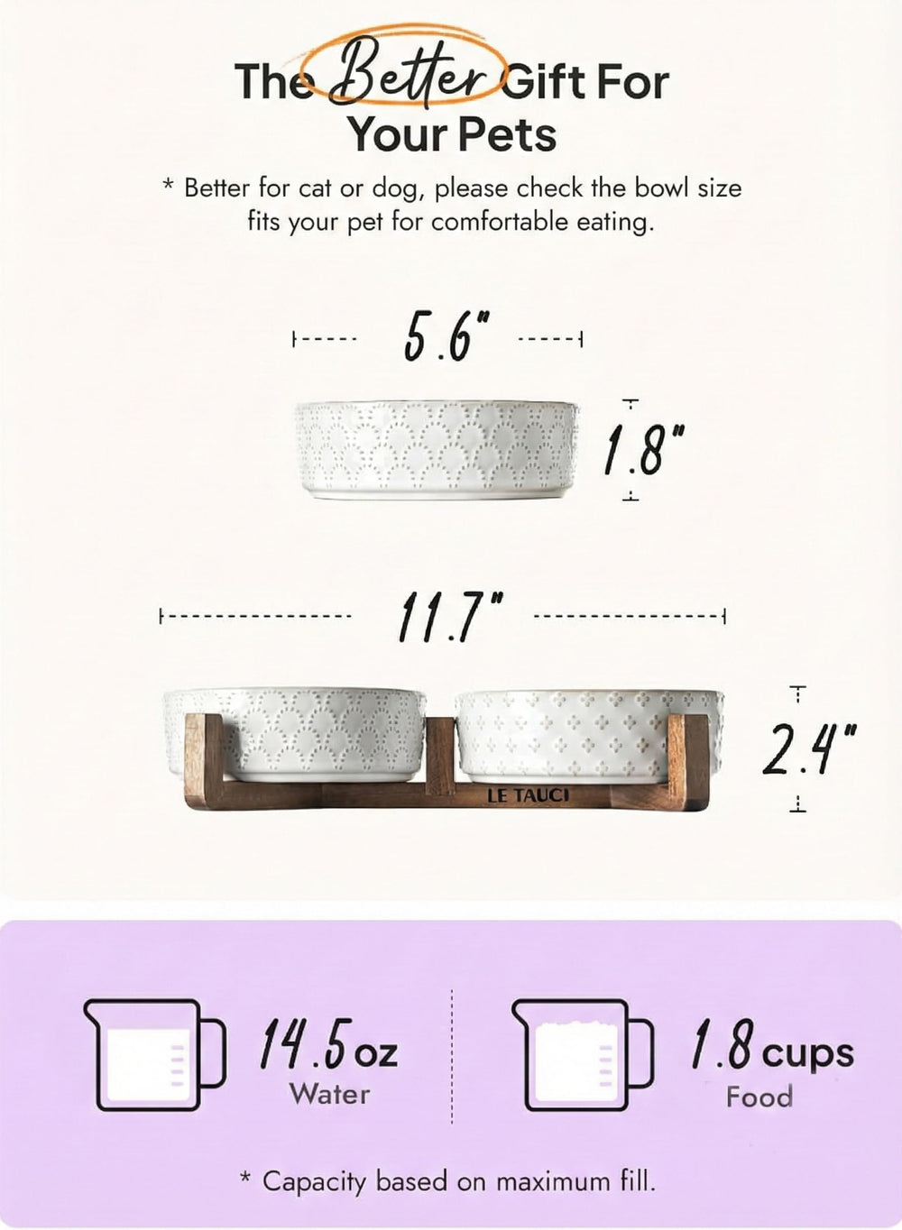 LE TAUCI wide-mouth bowls allow easy access for pets to eat and drink.