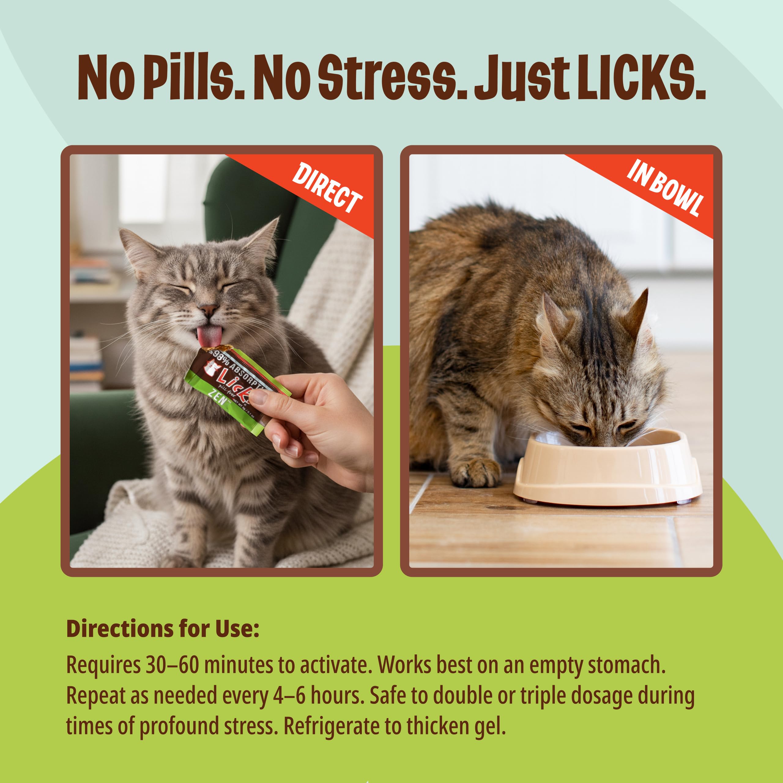 Licks Zen ingredients with L-theanine and tryptophan support calm moments.