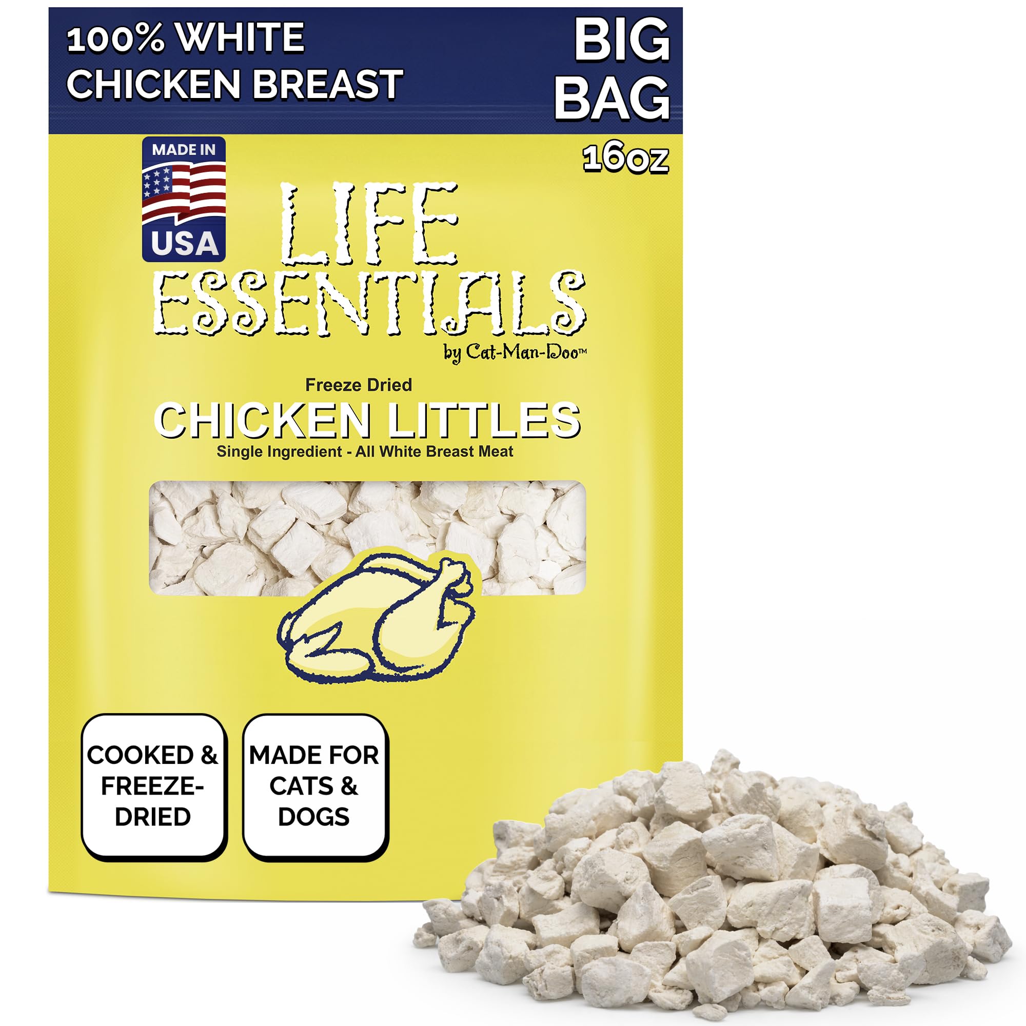 Life Essentials by Cat-Man-Doo Chicken Littles 16oz bag: crisp freeze-dried chicken bites for rewards.