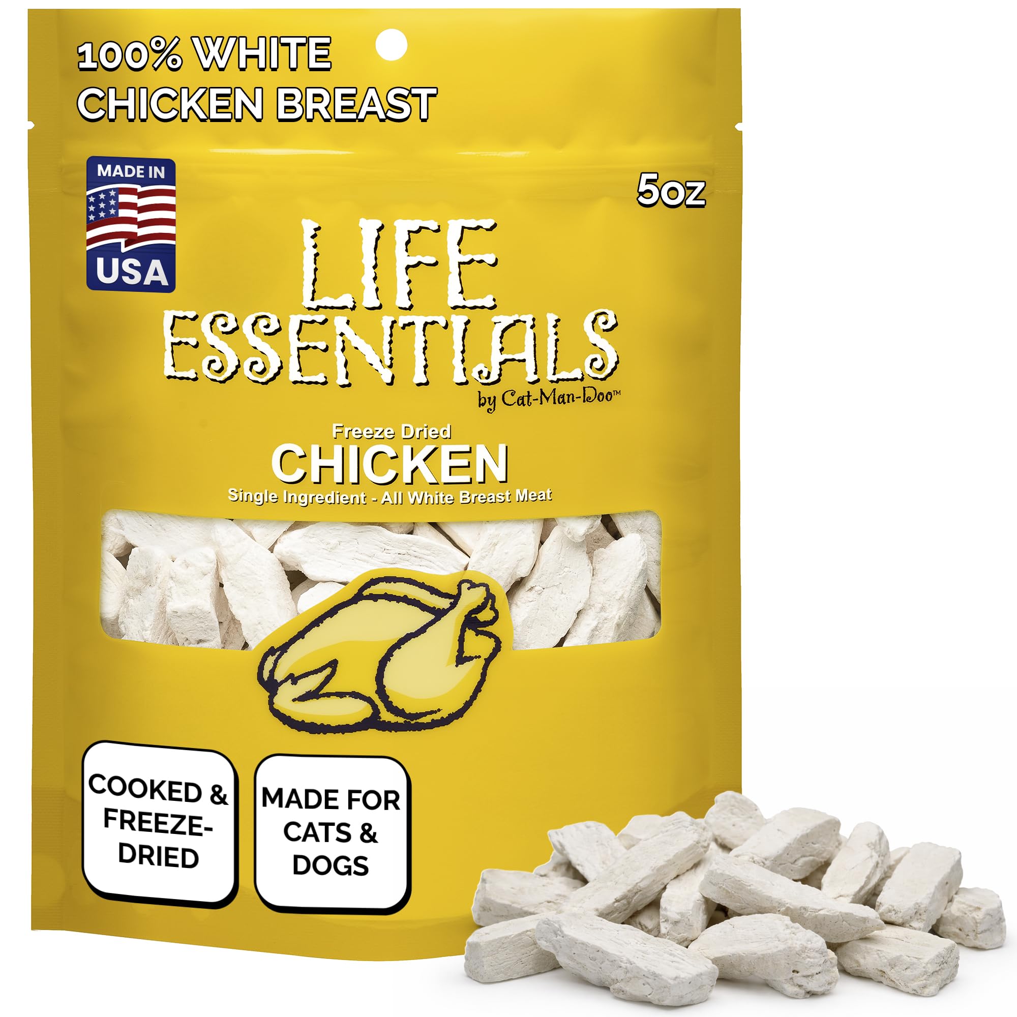 Life Essentials by Cat-Man-Doo freeze-dried chicken 5oz bag for dogs and cats, protein-rich treat.